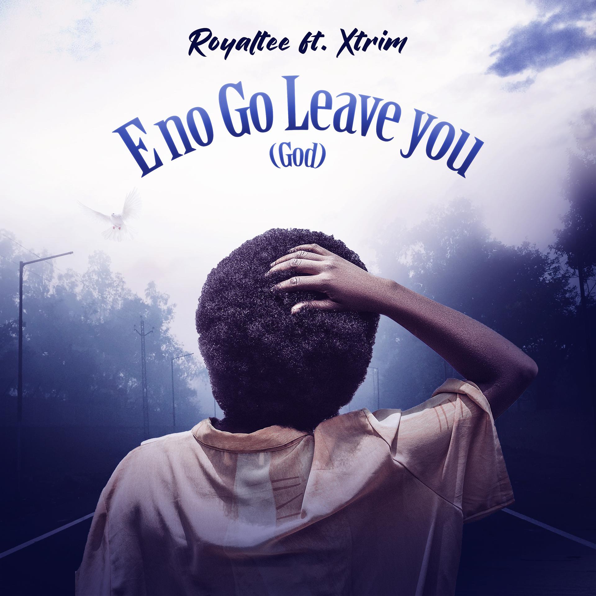 Постер альбома E No Go Leave You (God)