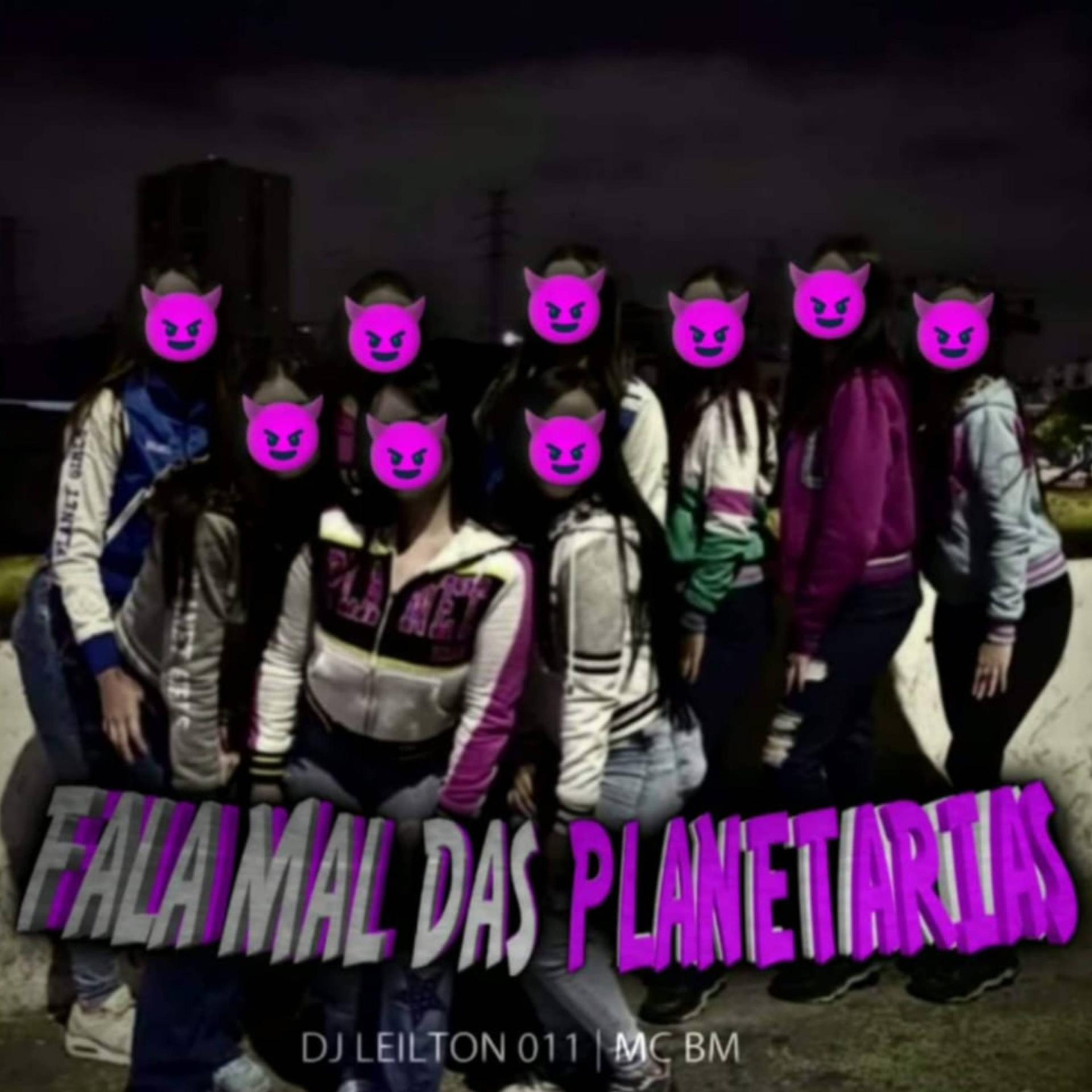 Постер альбома Fala Mal das Planetarias
