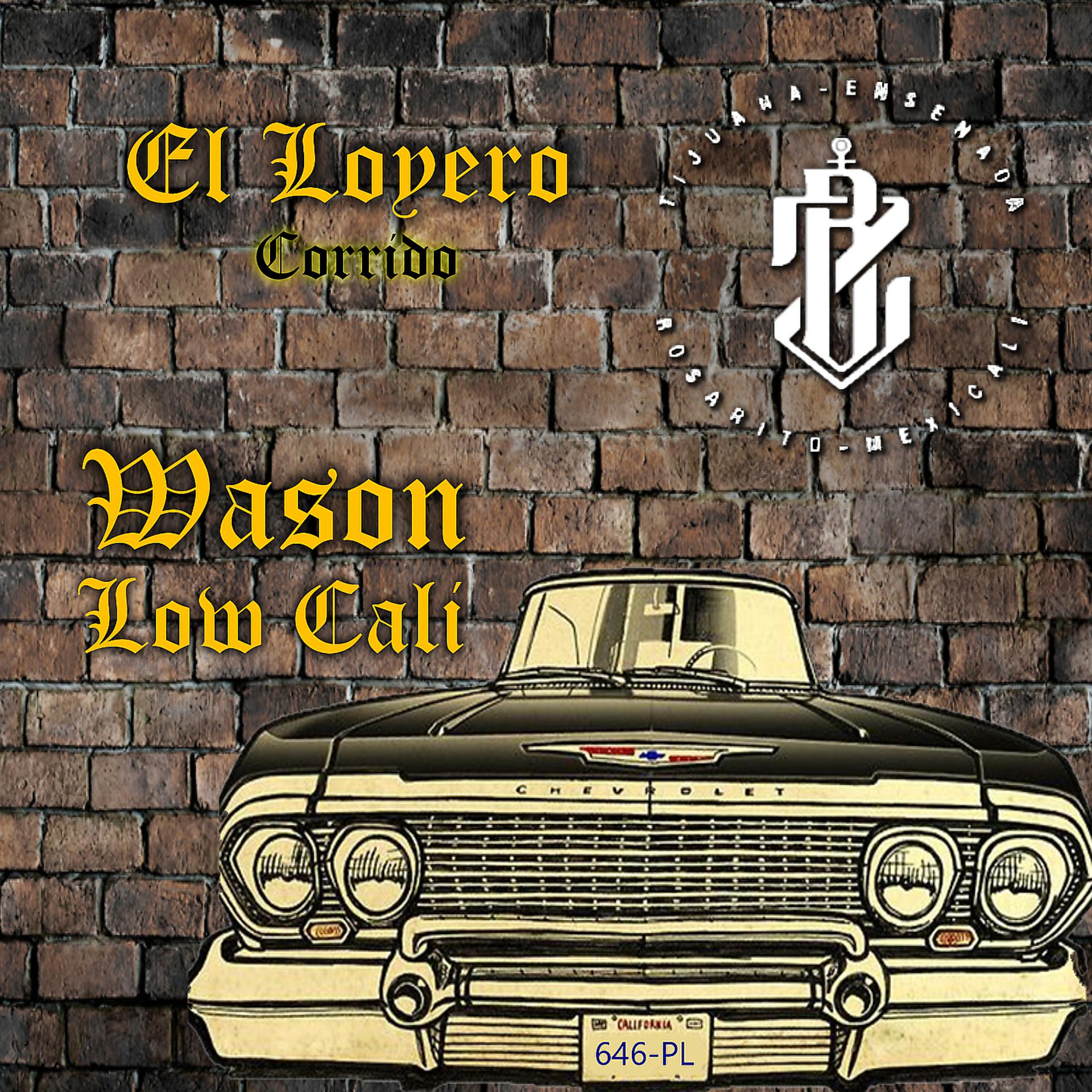 Постер альбома El Loyero - Corrido