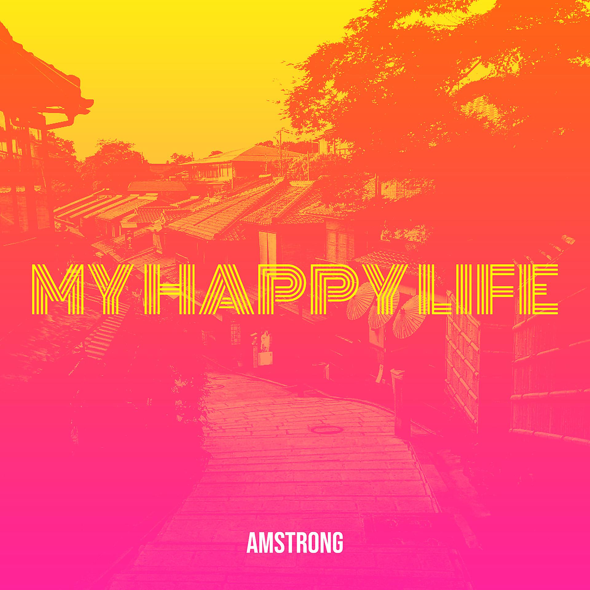Постер альбома My Happy Life