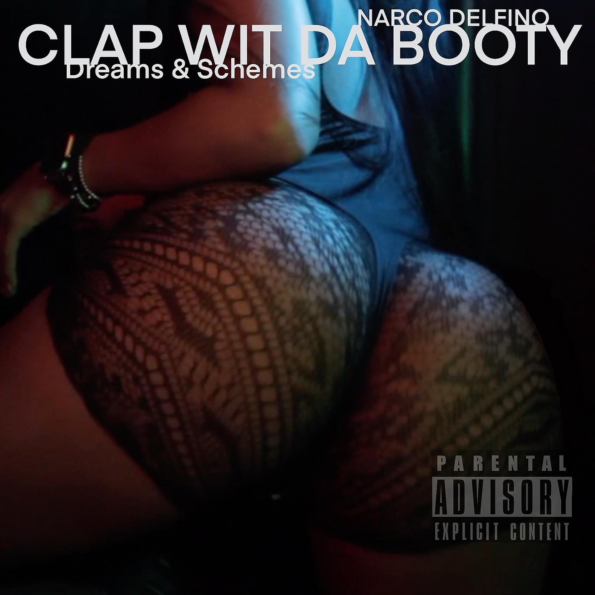 Постер альбома Clap Wit da Booty