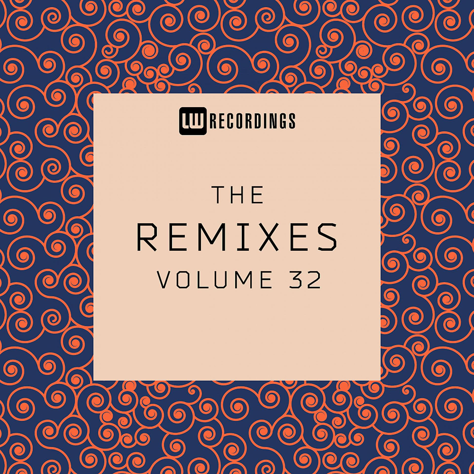 Постер альбома The Remixes, Vol. 32