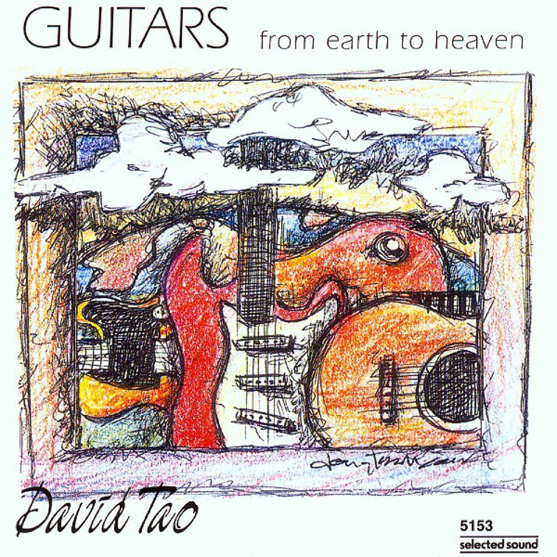 Постер альбома Guitars from Earth to Heaven