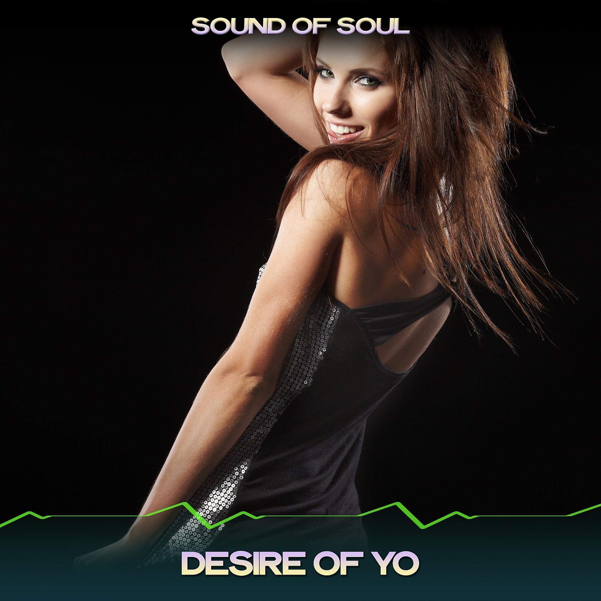 Постер альбома Desire of Yo