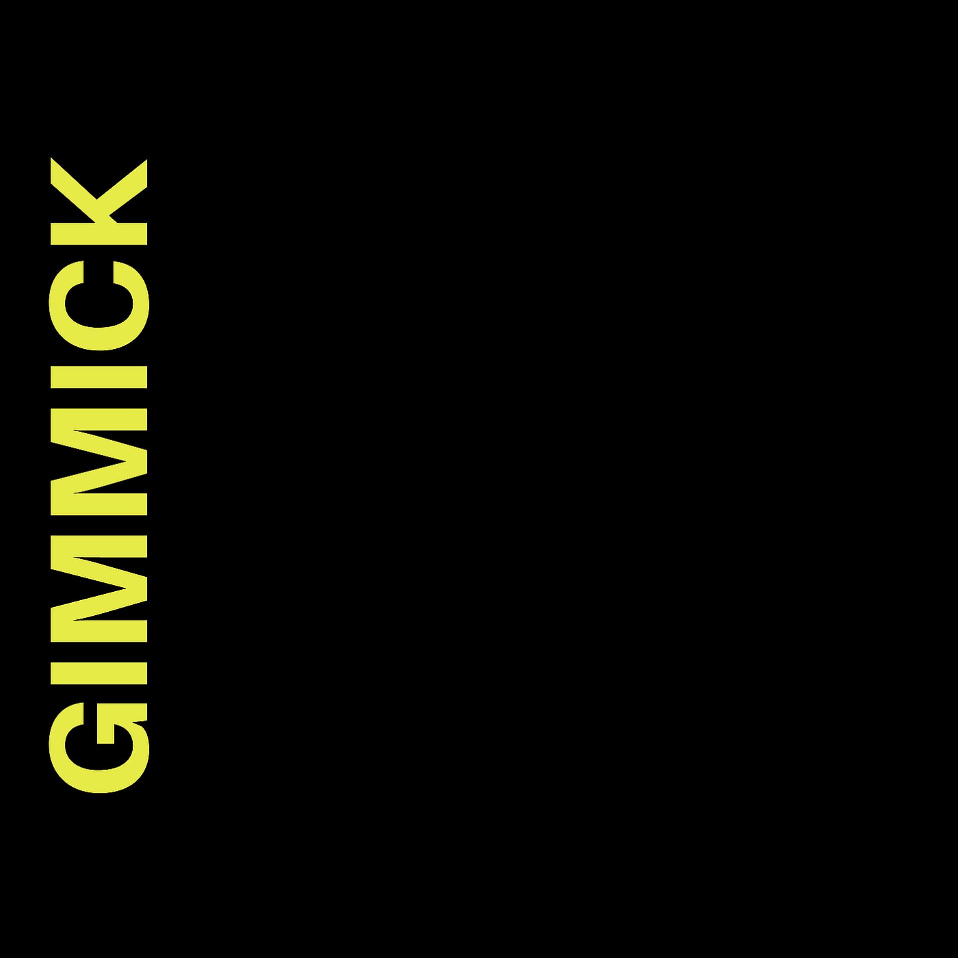 Постер альбома Gimmick