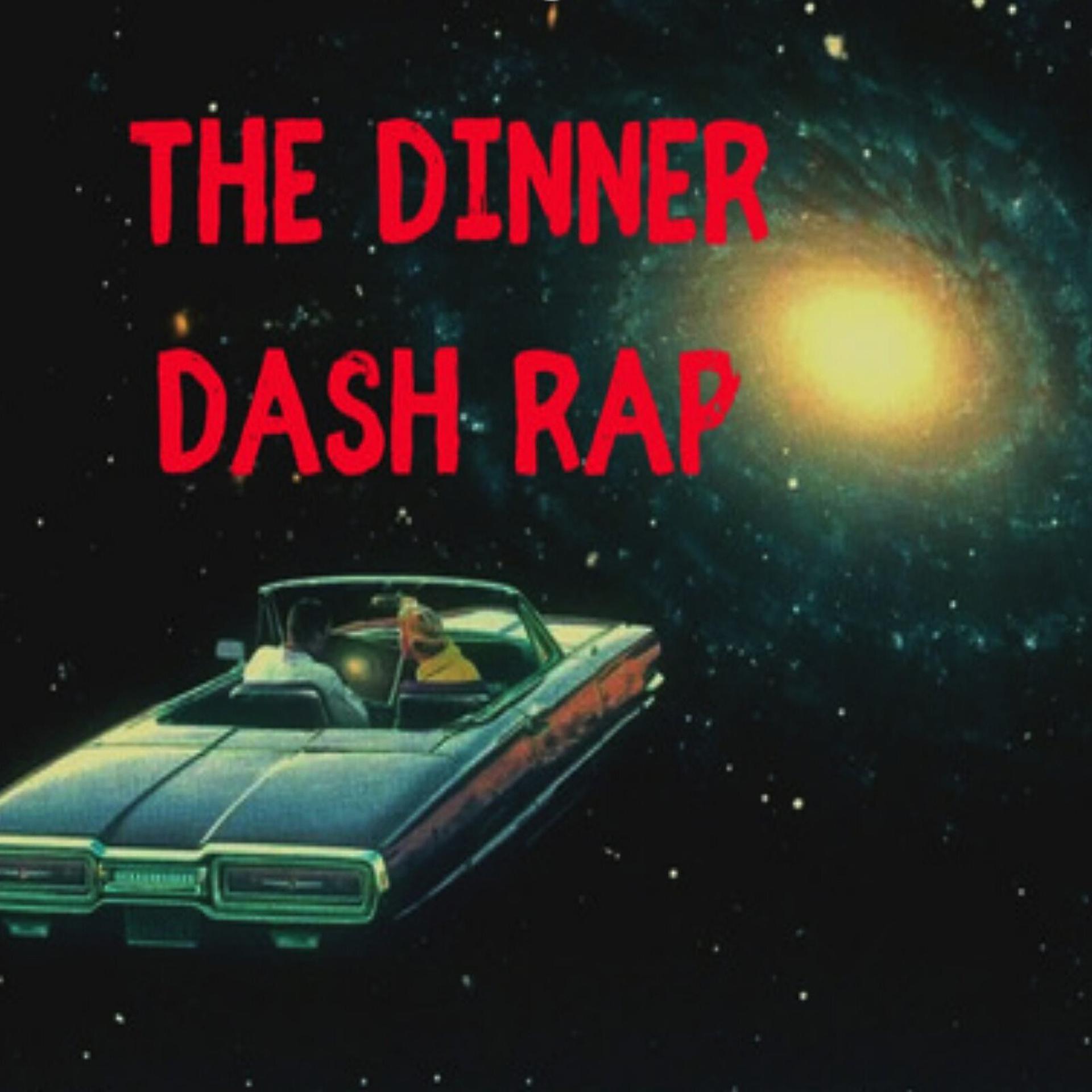 Постер альбома The Dinner Dash Rap