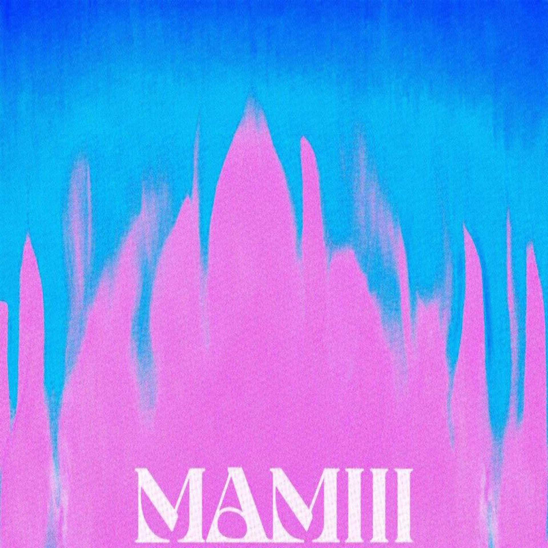 Постер альбома MAMII