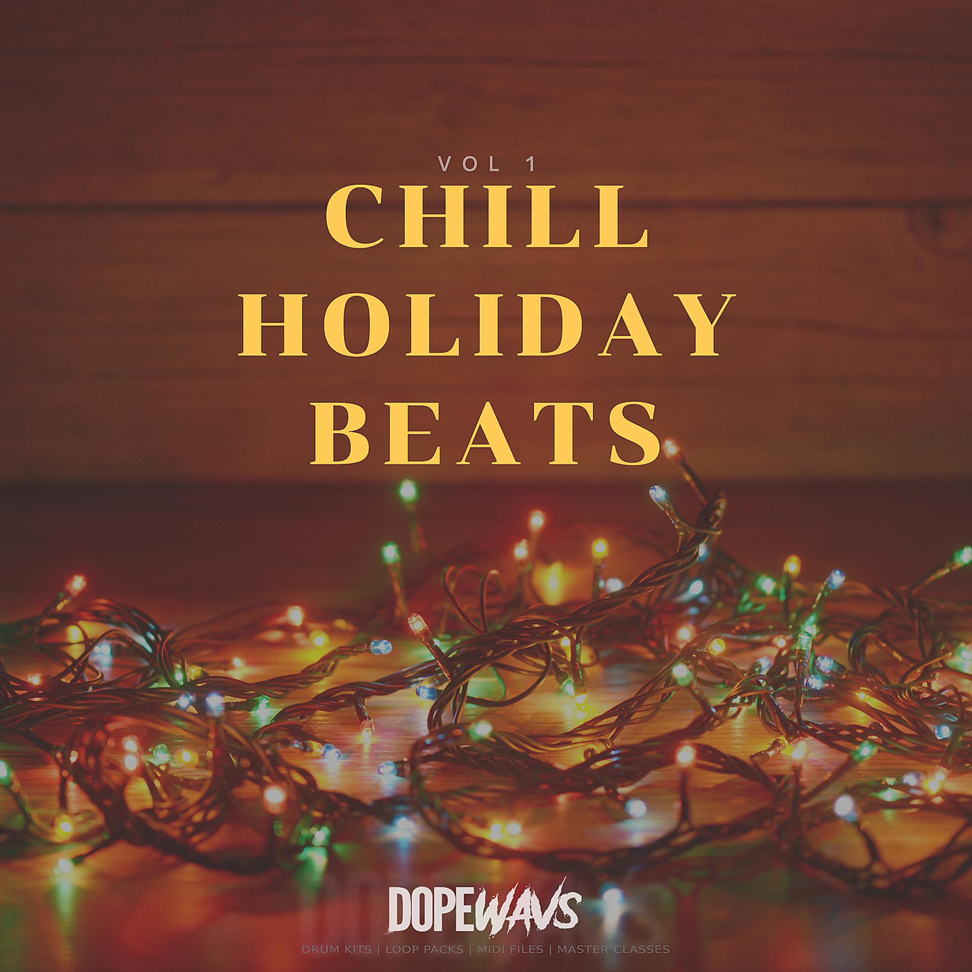 Постер альбома Chill Holiday Beats, Vol.1