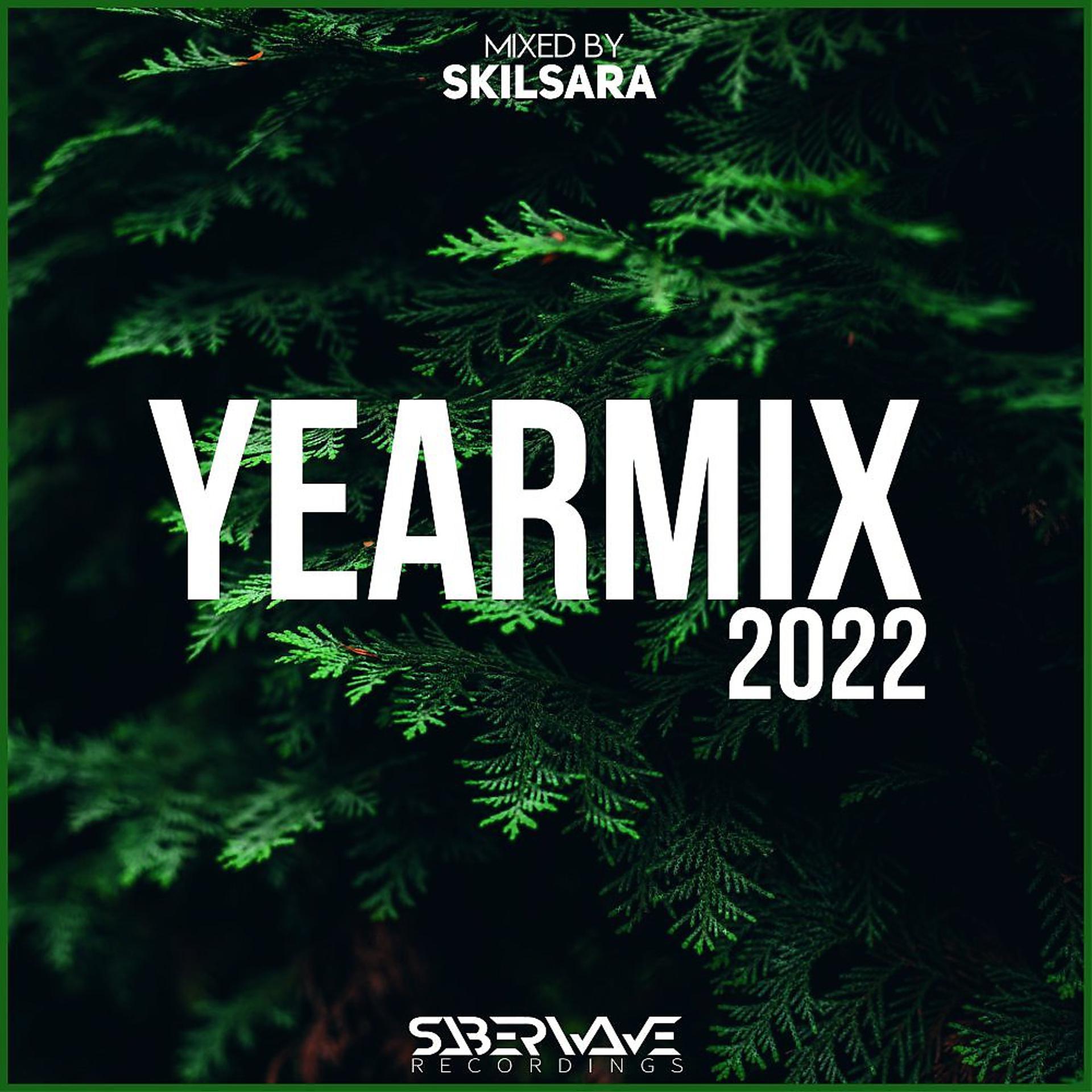 Постер альбома SABERWAVE YEARMIX 2022 (Mixed By Skilsara)
