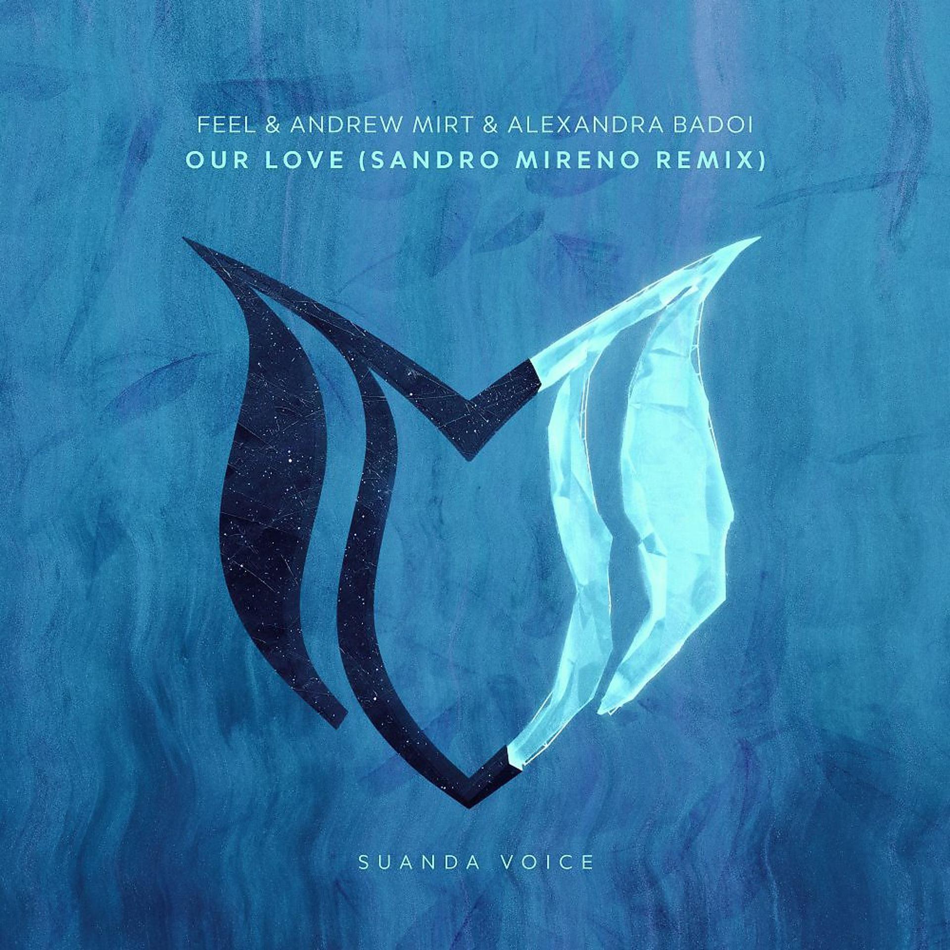 Постер альбома Our Love (Sandro Mireno Remix)