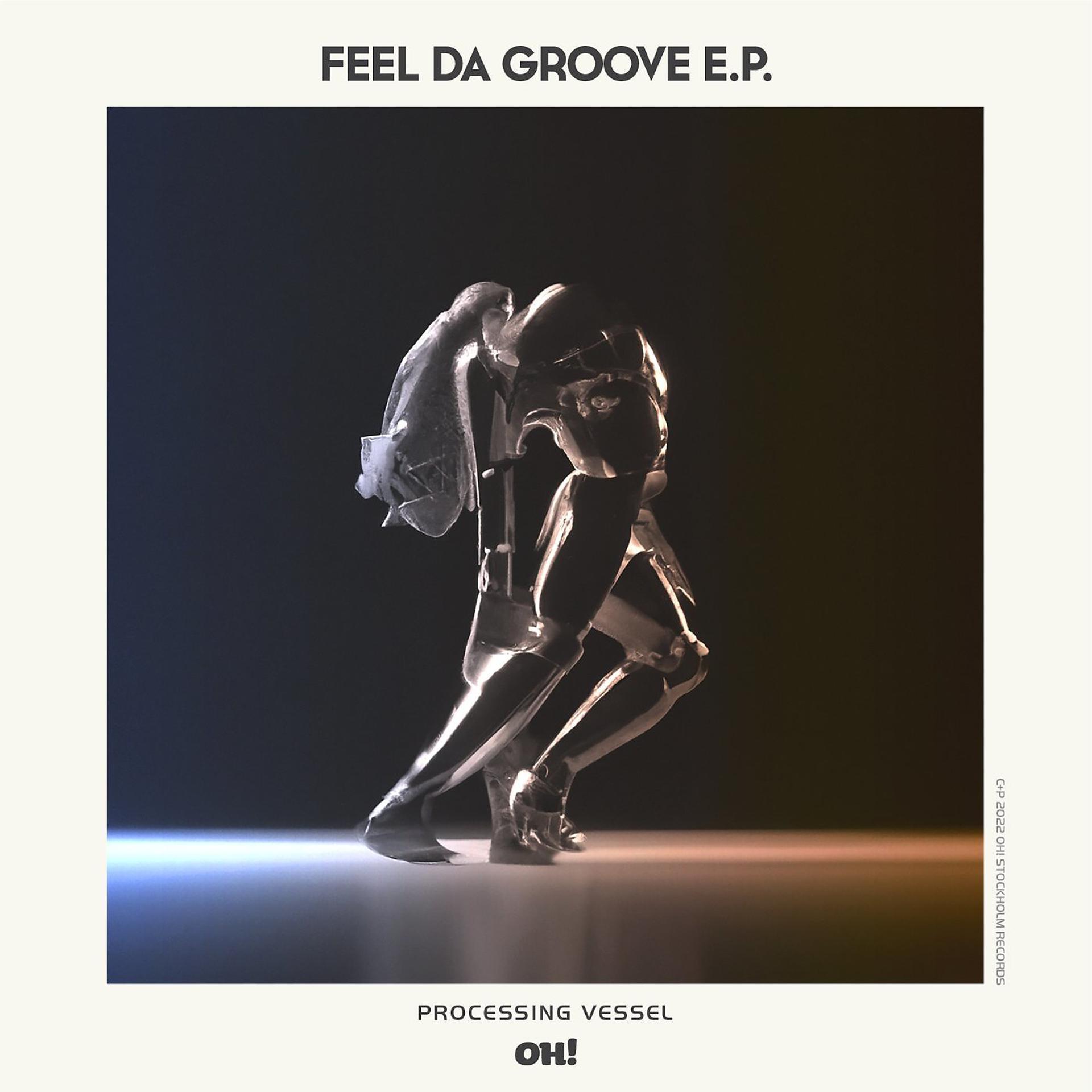 Постер альбома Feel Da Groove