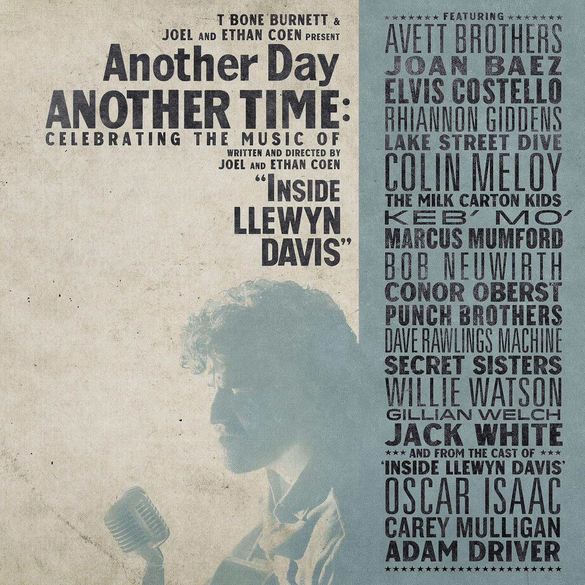 Постер альбома Another Day, Another Time: Celebrating the Music of 'Inside Llewyn Davis'