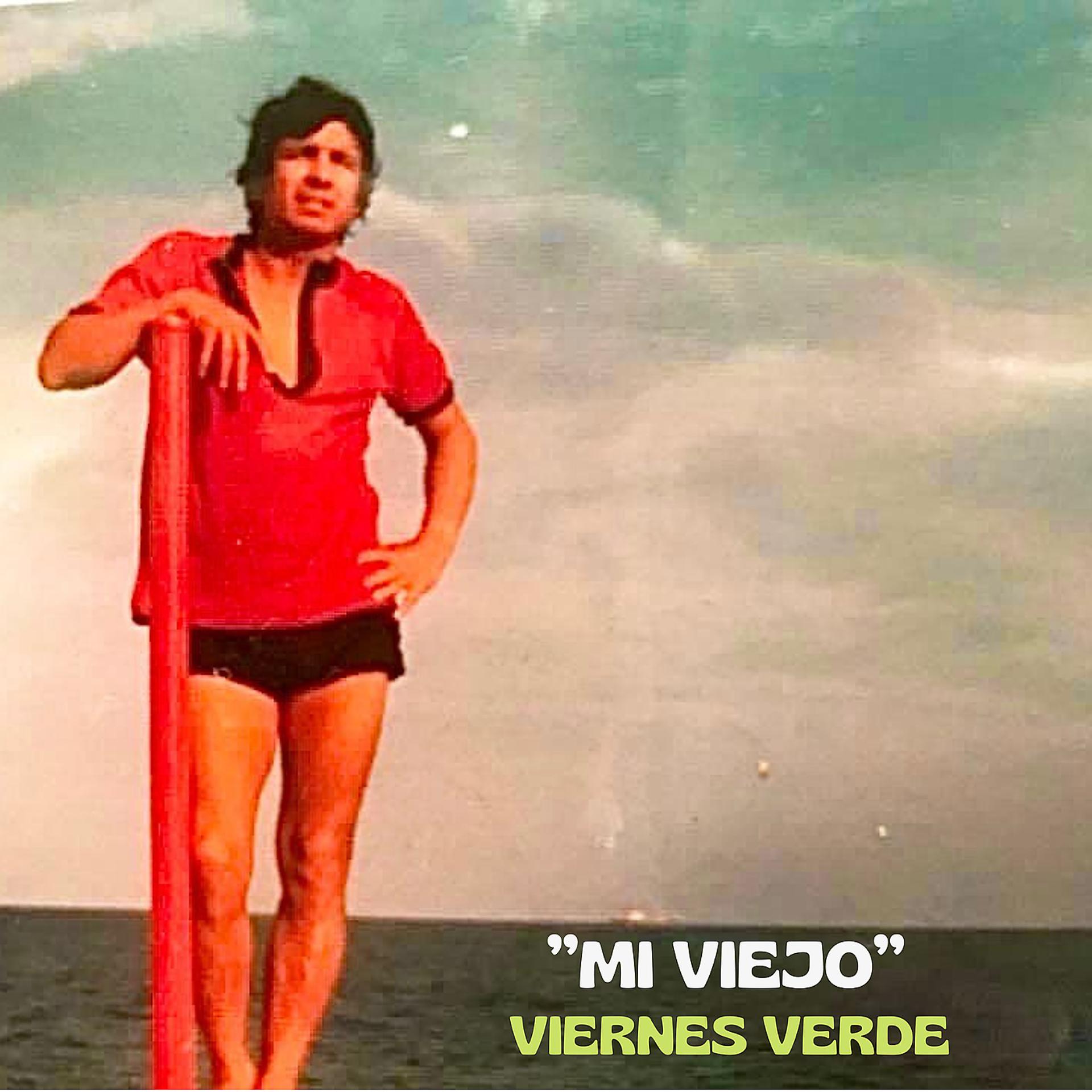 Постер альбома Mi Viejo