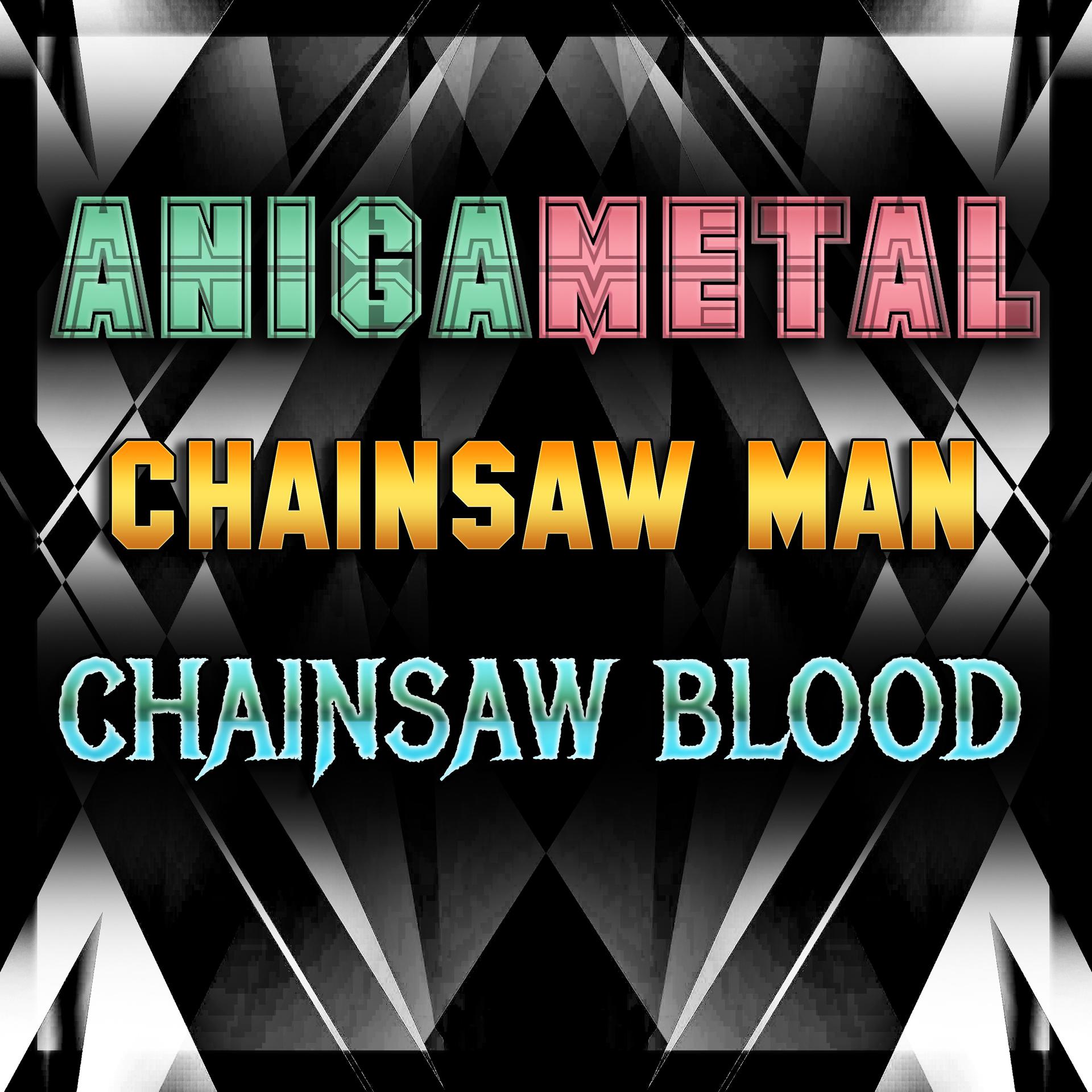 Постер альбома Chainsaw Blood (Chainsaw Man)