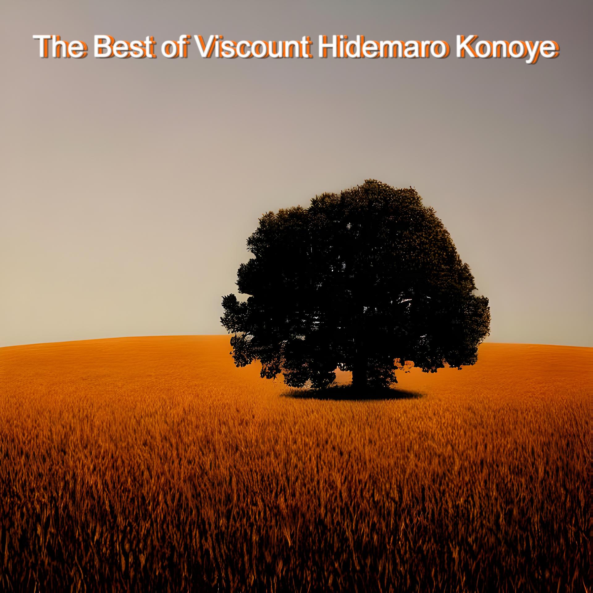 Постер альбома The Best of Viscount Hidemaro Konoye