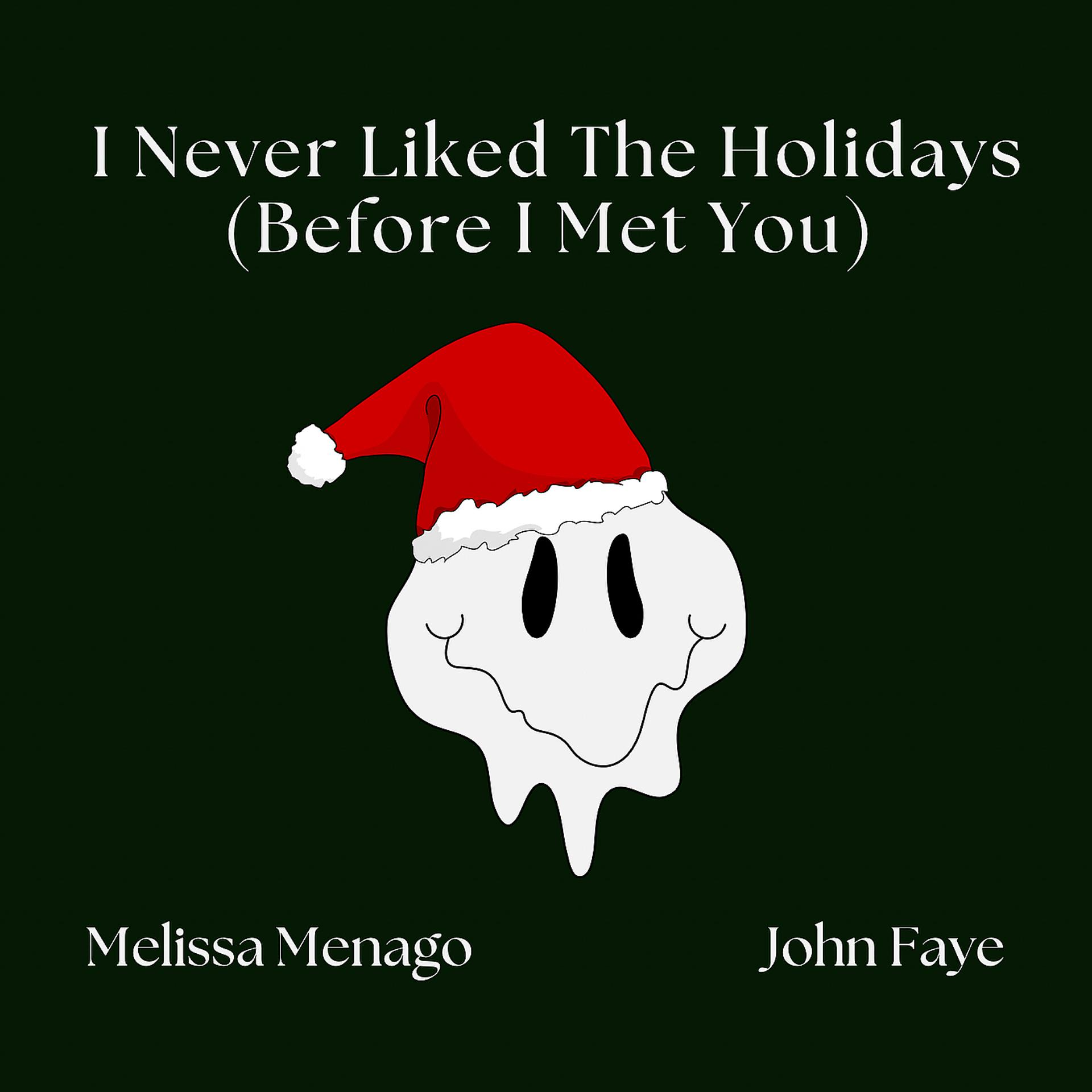 Постер альбома I Never Liked the Holidays (Before I Met You)