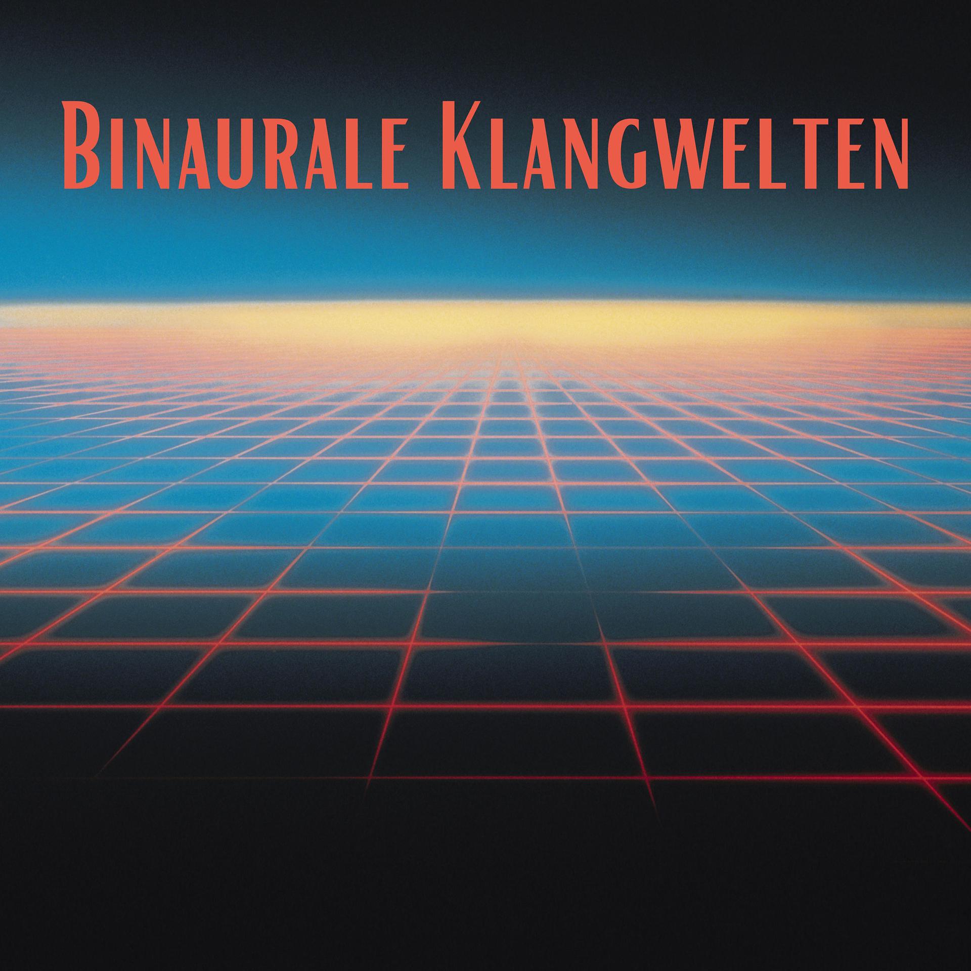 Постер альбома Binaurale Klangwelten