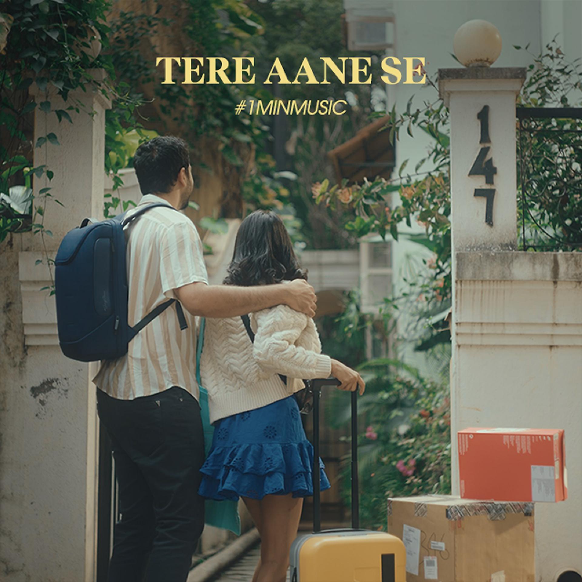 Постер альбома Tere Aane Se - 1 Min Music