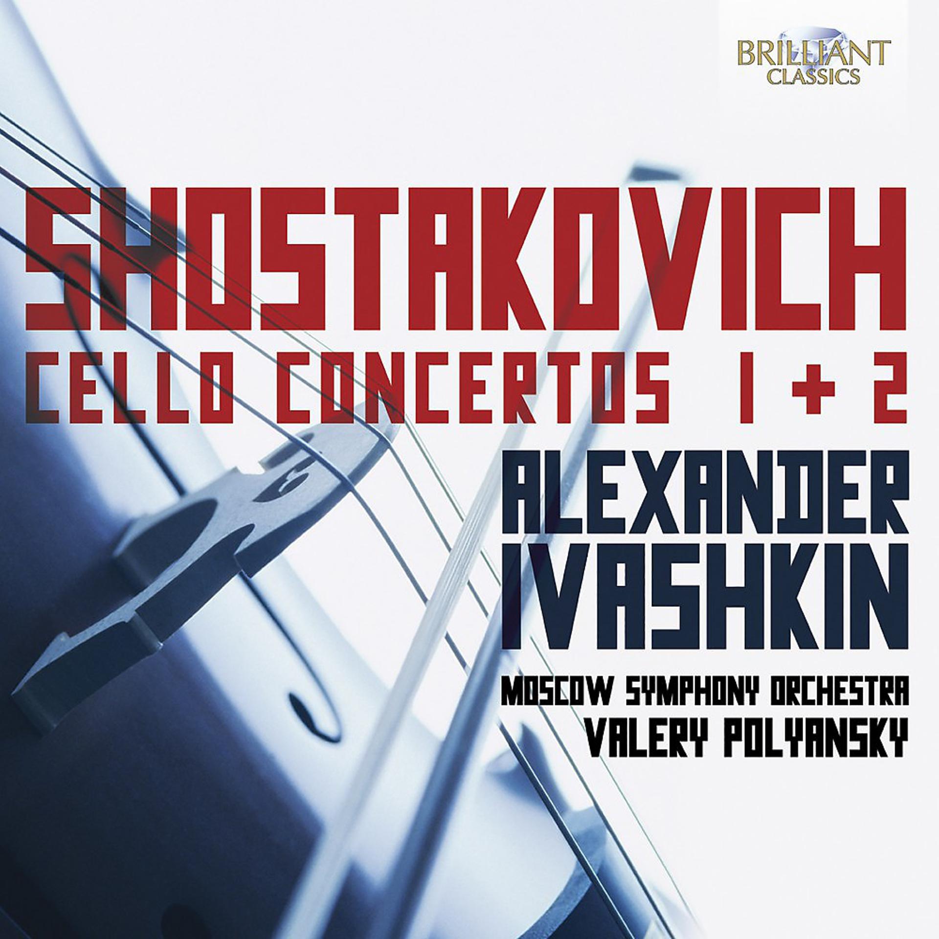 Постер альбома Shostakovich: Cello Concertos Nos. 1 & 2