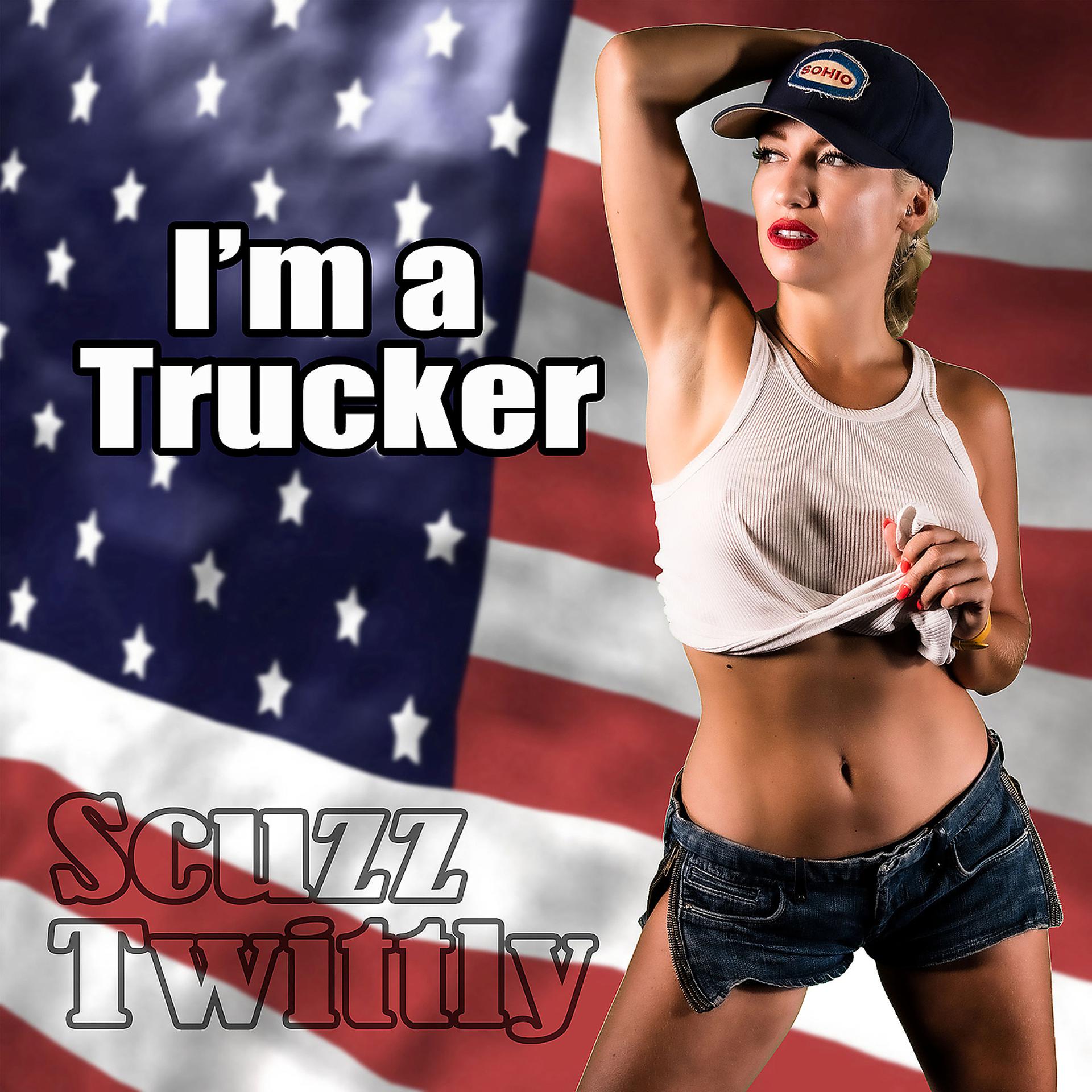 Постер альбома I'm a Trucker