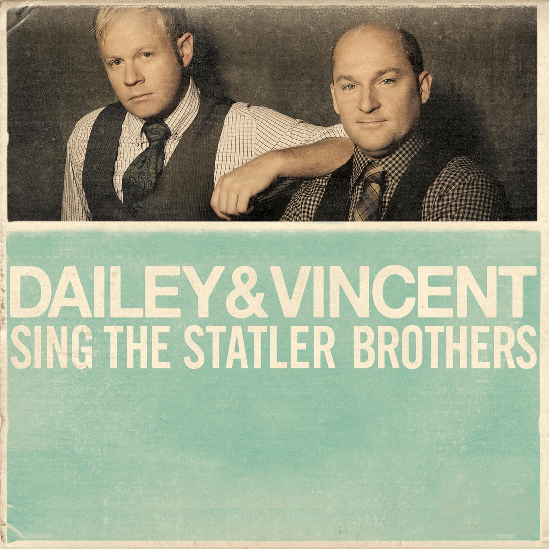 Постер альбома Dailey & Vincent Sing The Statler Brothers