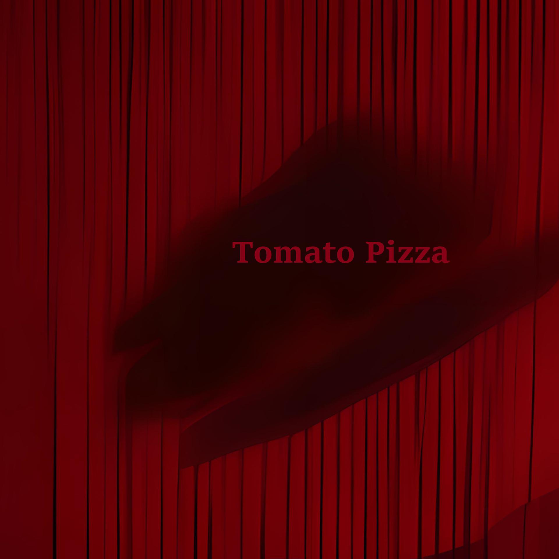 Постер альбома Tomato Pizza