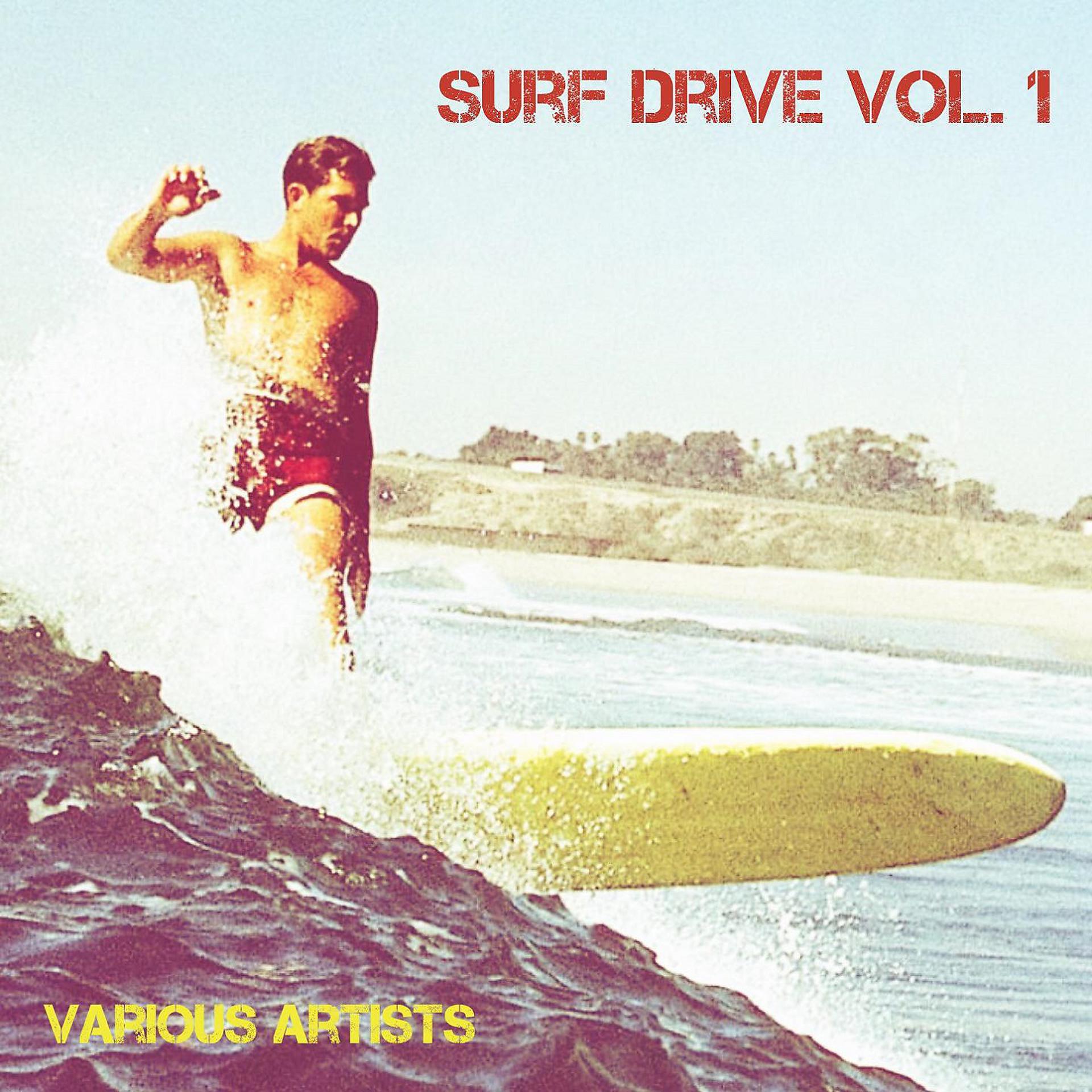 Постер альбома Surf Drive, Vol. 1