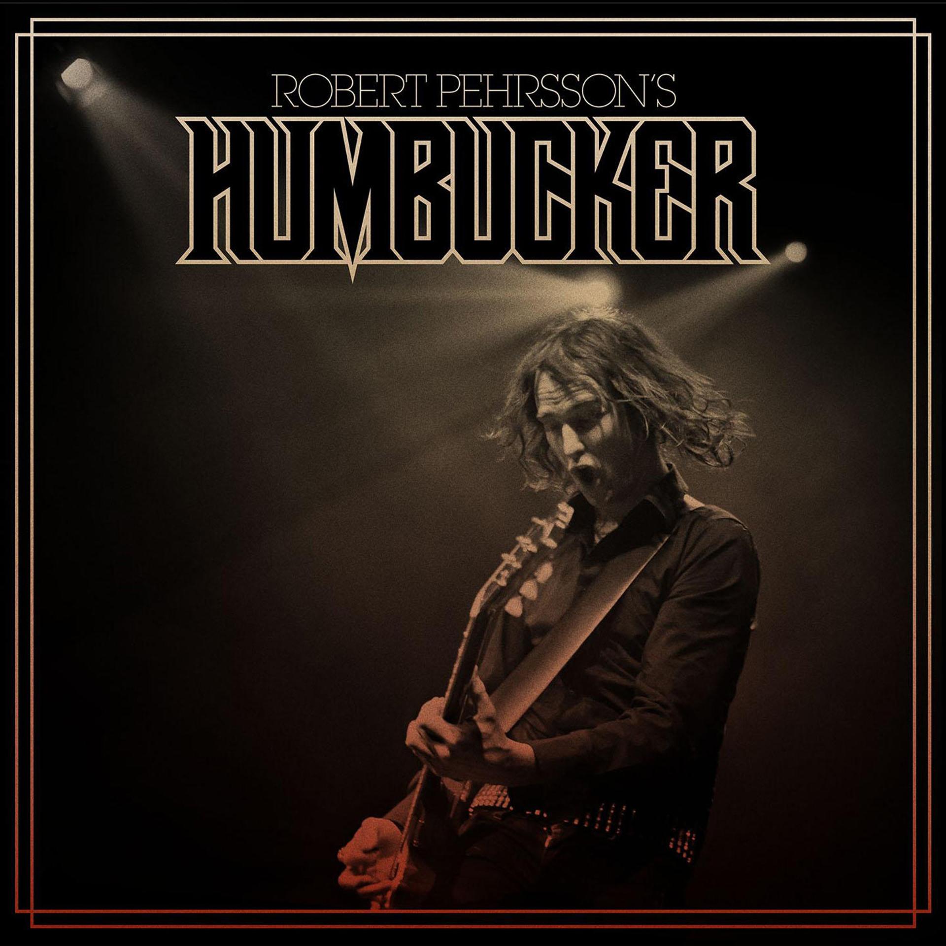 Постер альбома Robert Pehrsson's Humbucker