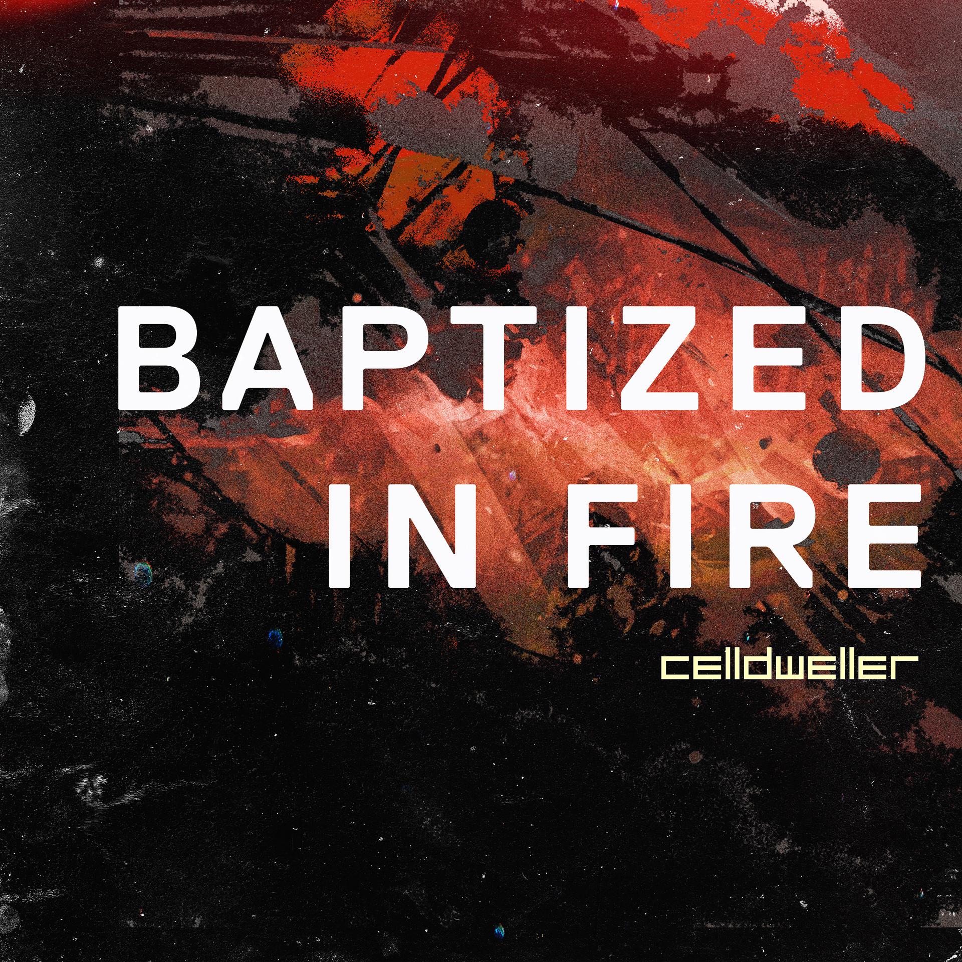 Постер альбома Baptized In Fire