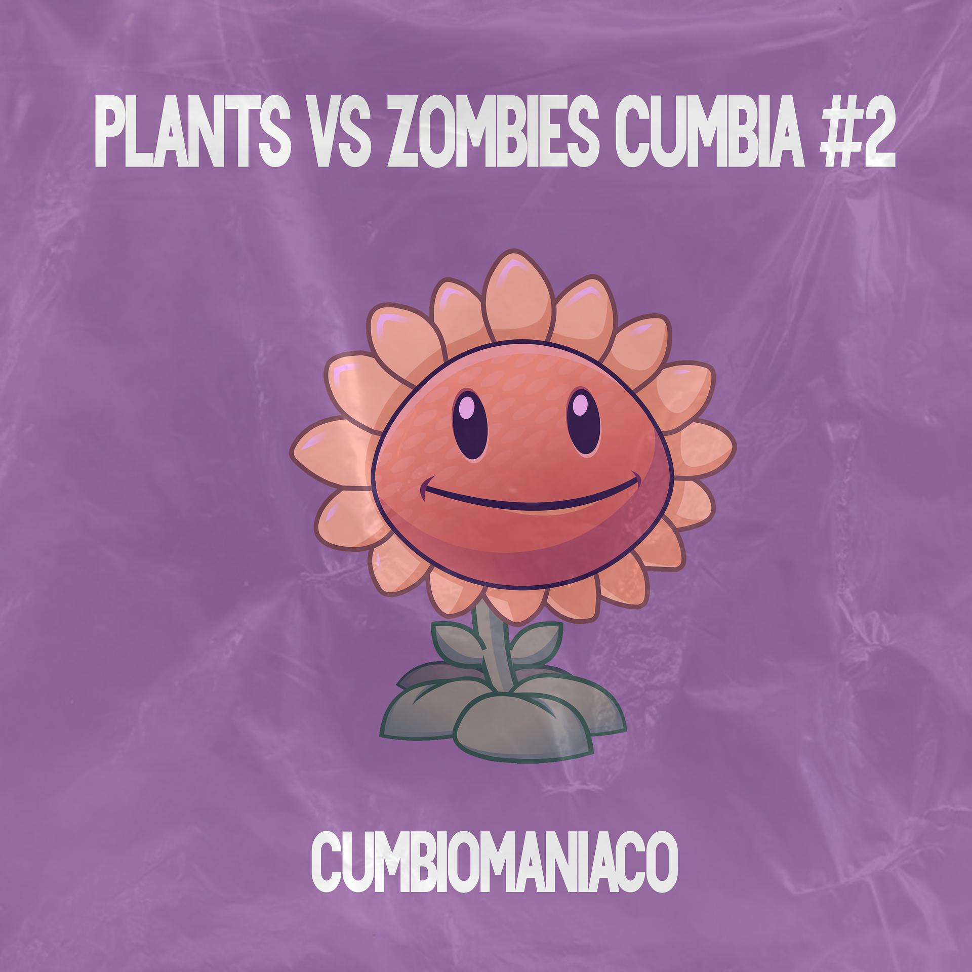 Постер альбома Plants Vs Zombies Cumbia #2