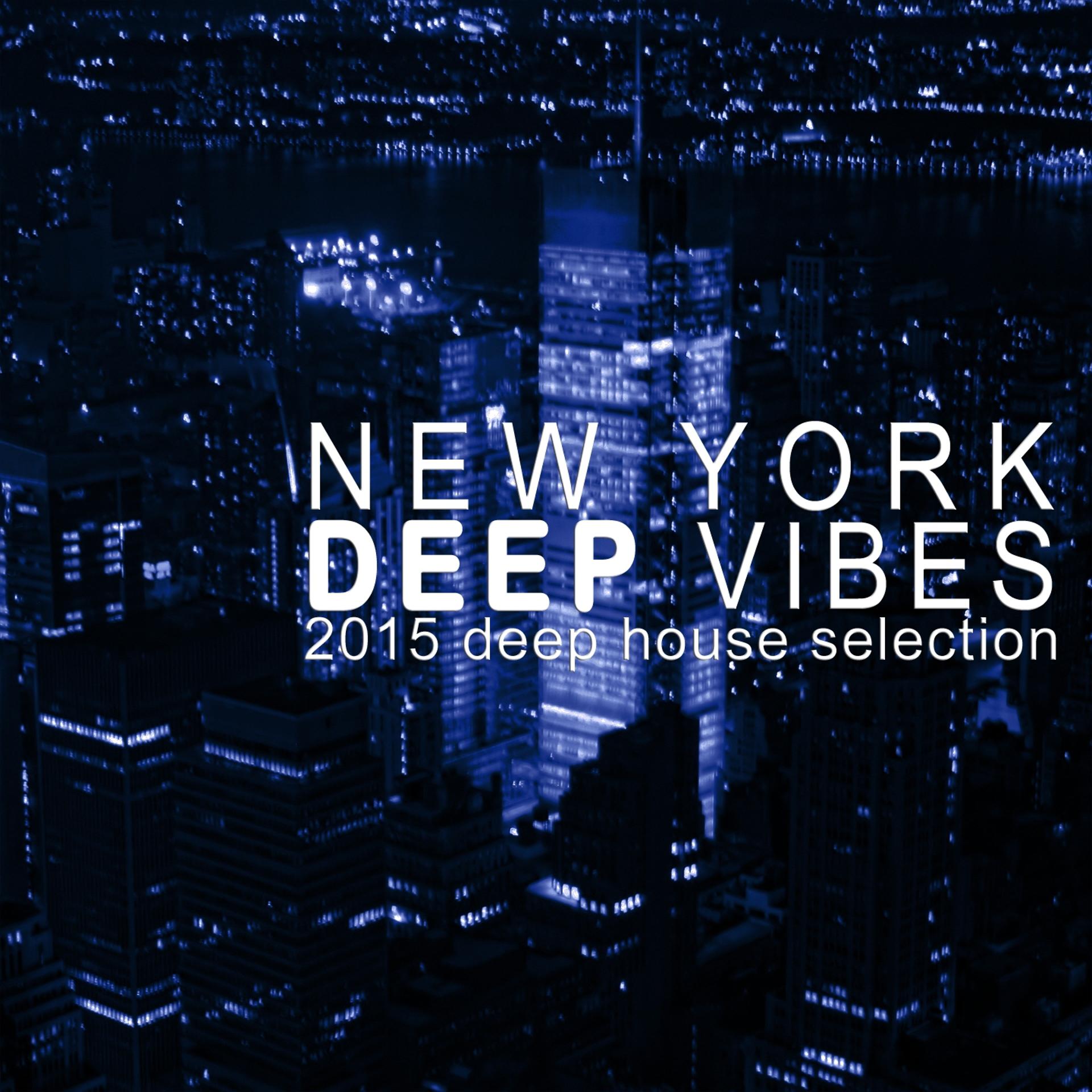 Постер альбома New York Deep Vibes