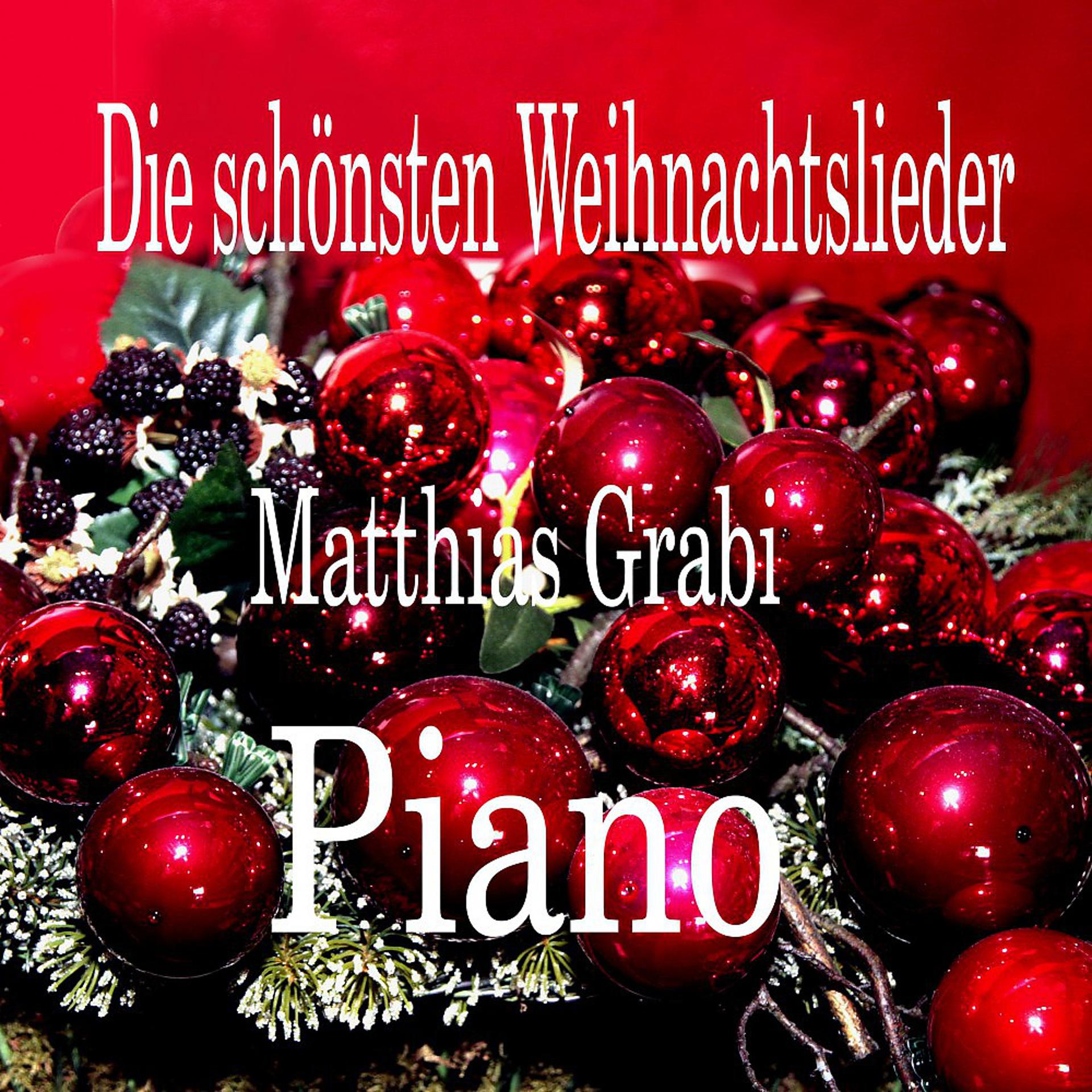 Постер альбома Die Schönsten Weihnachtslieder Piano