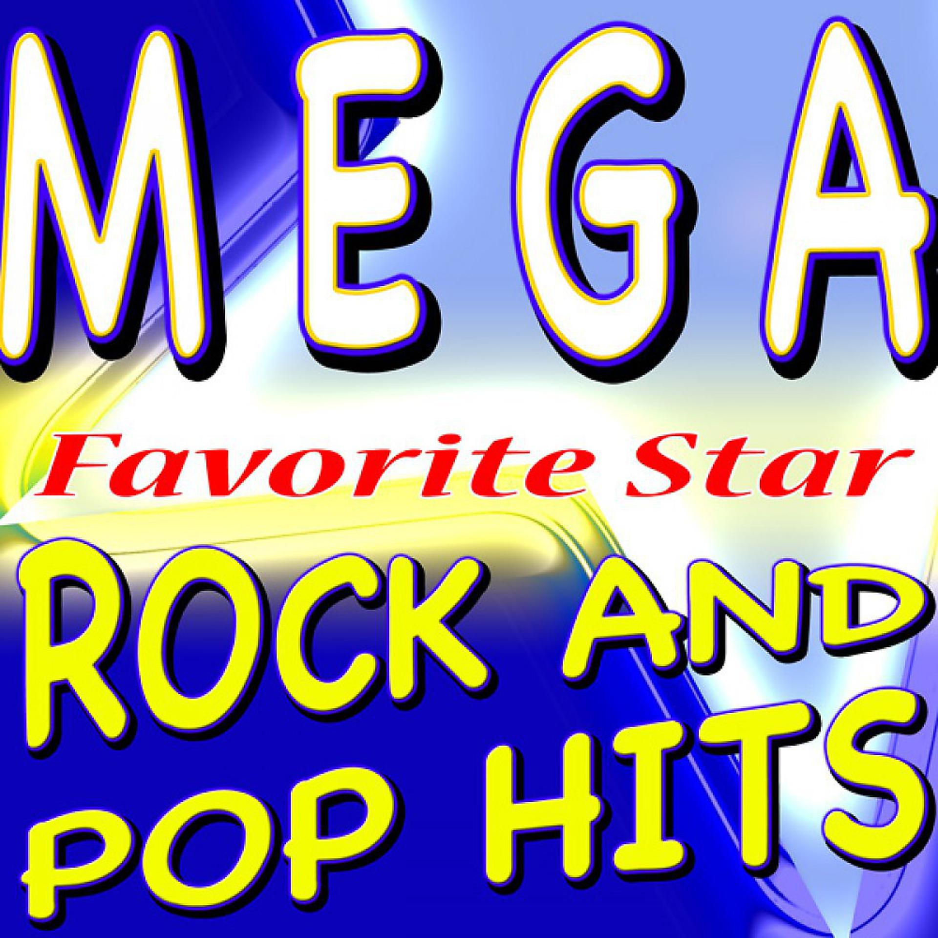 Постер альбома Mega Rock and Pop Hits (Top Super Chart Breaker)