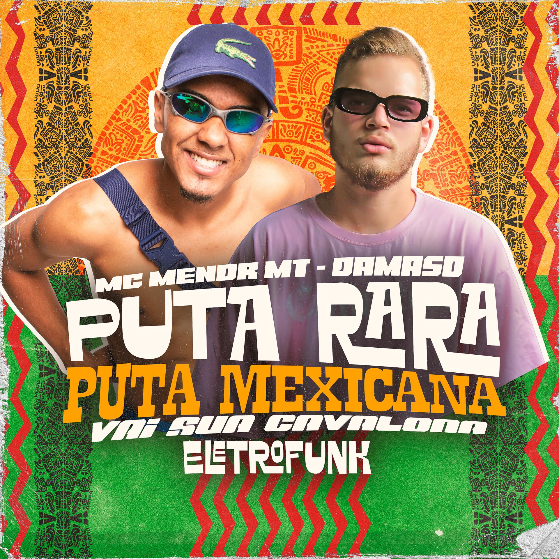 Постер альбома Puta Rara Puta Mexicana Vai Sua Cavalona (Eletrofunk)