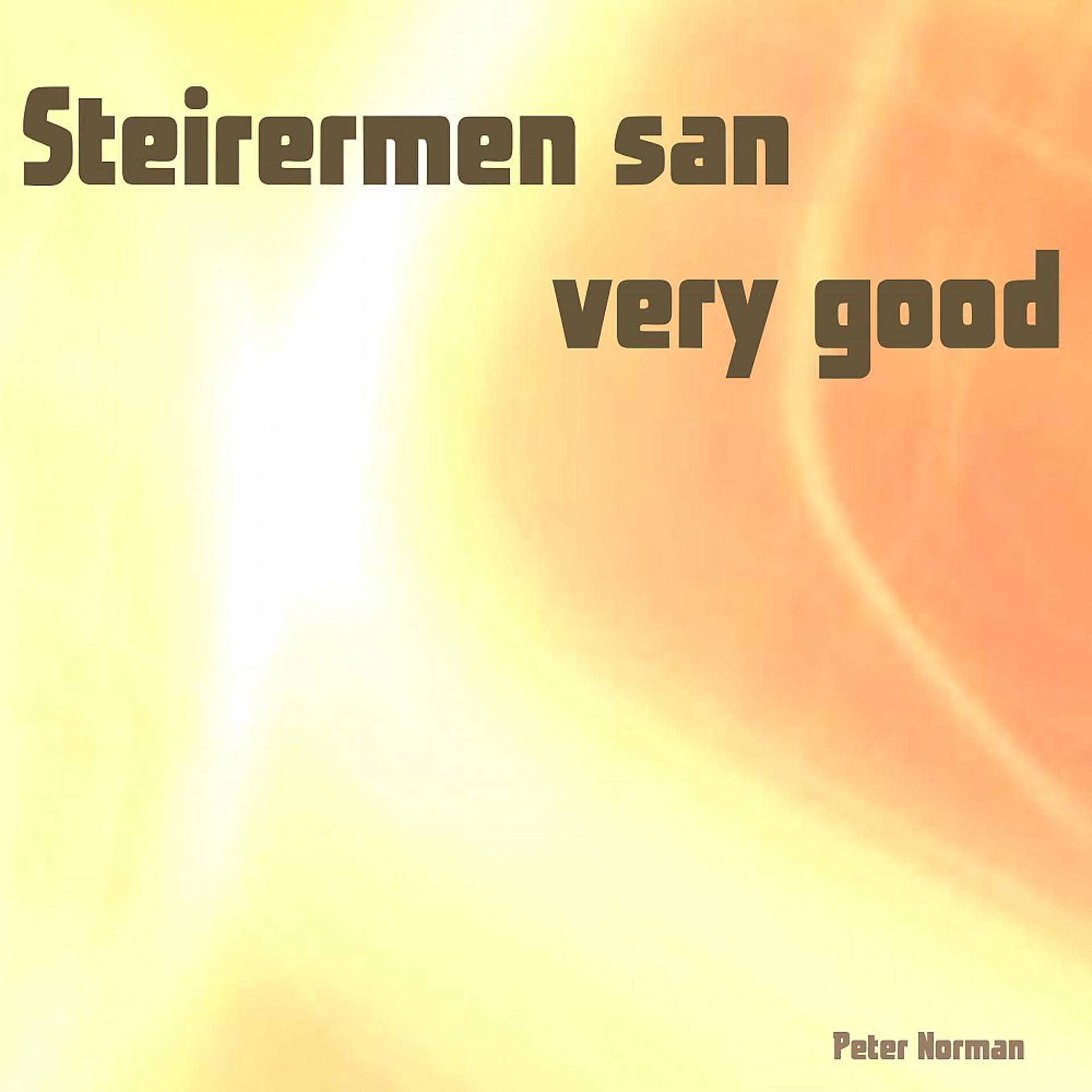 Постер альбома Steirermen San Very Good