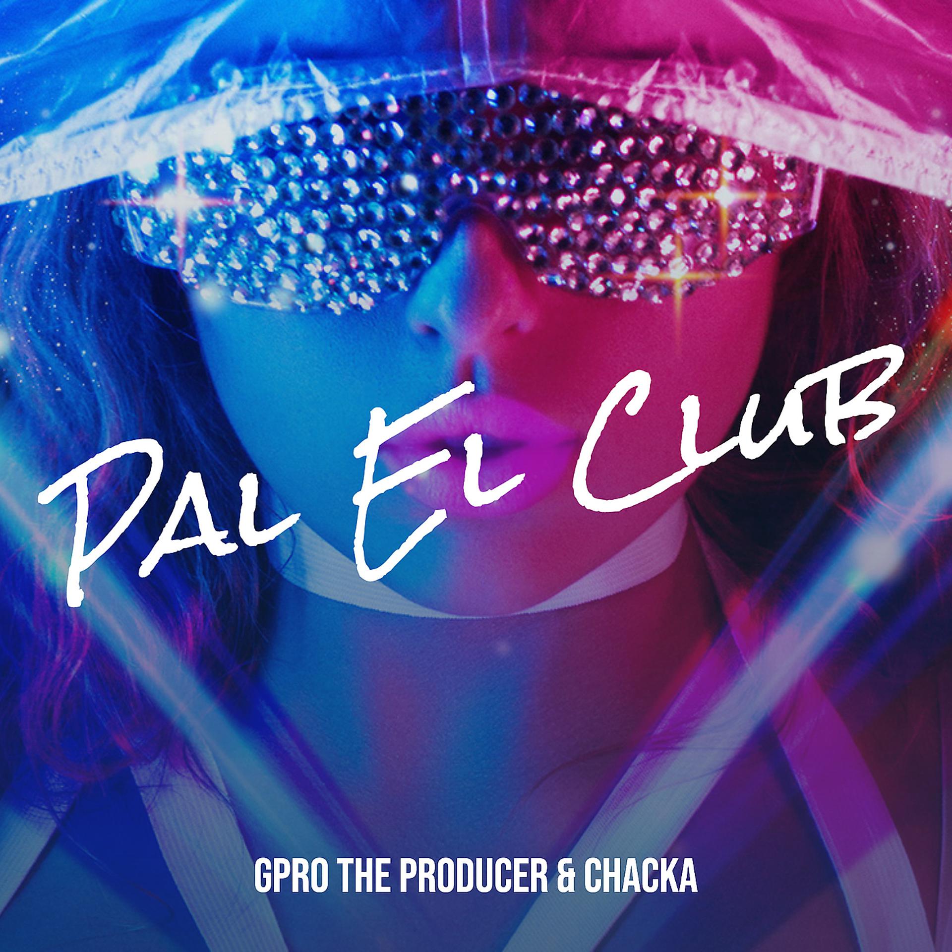 Постер альбома Pal El Club