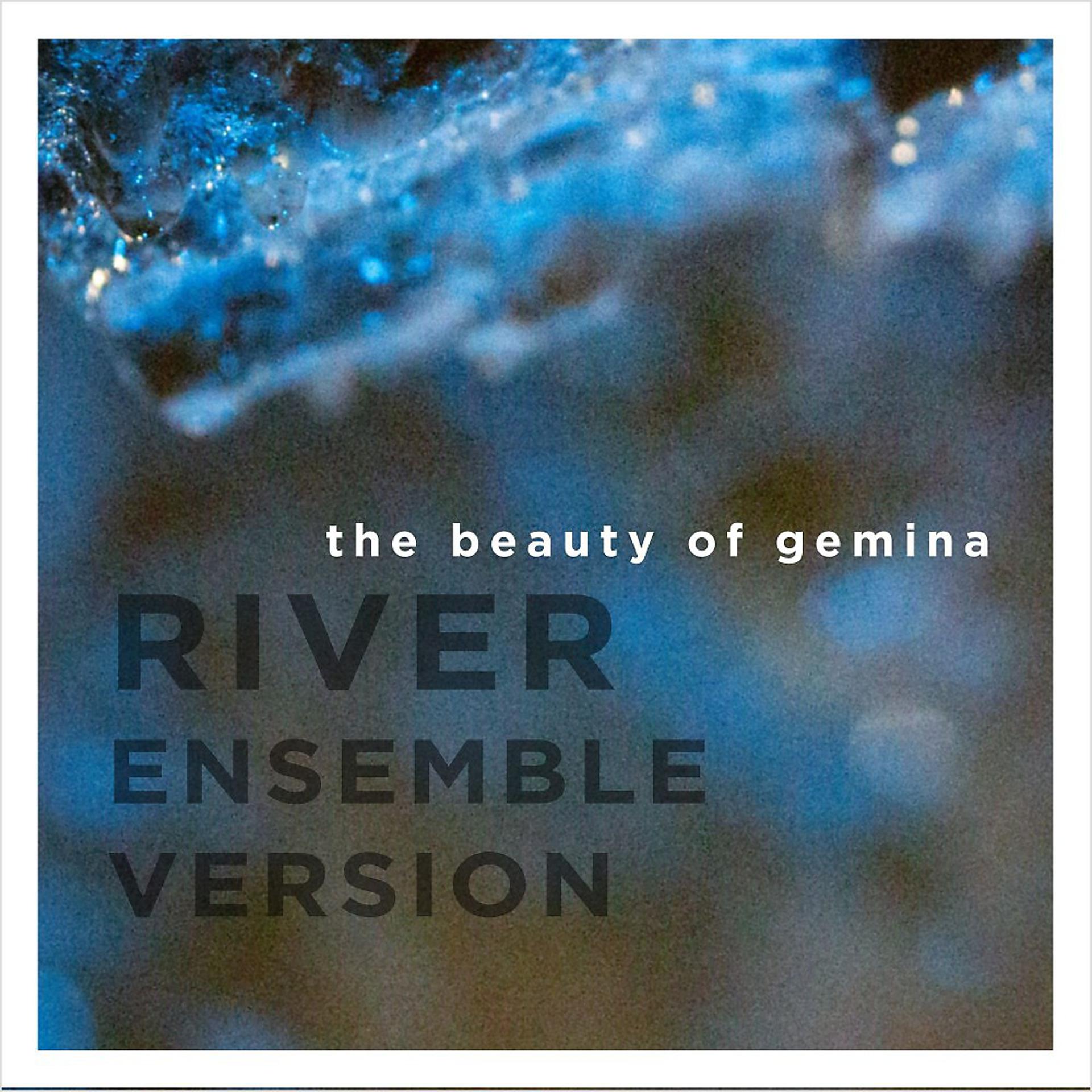 Постер альбома River (Ensemble Version)