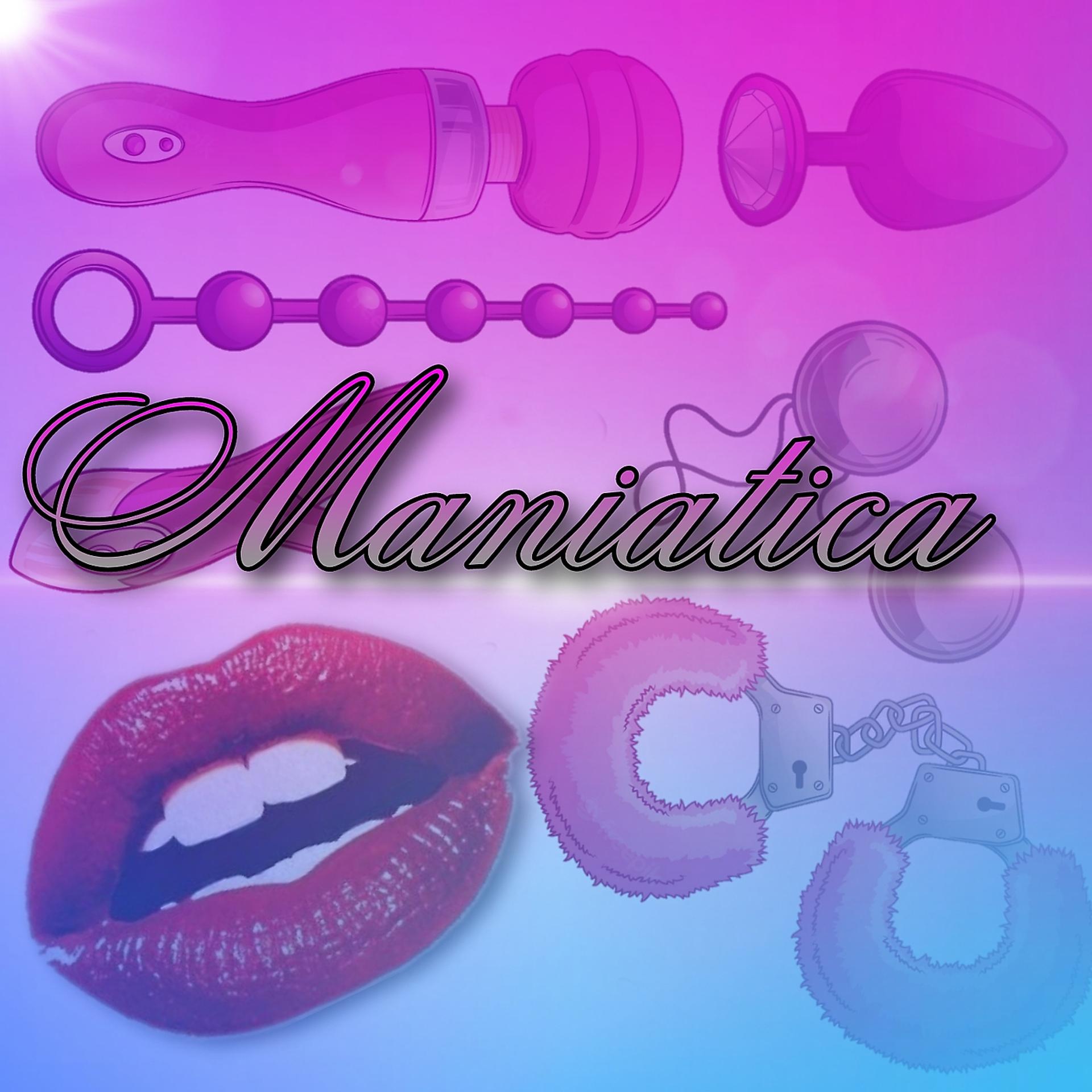 Постер альбома Maniatica