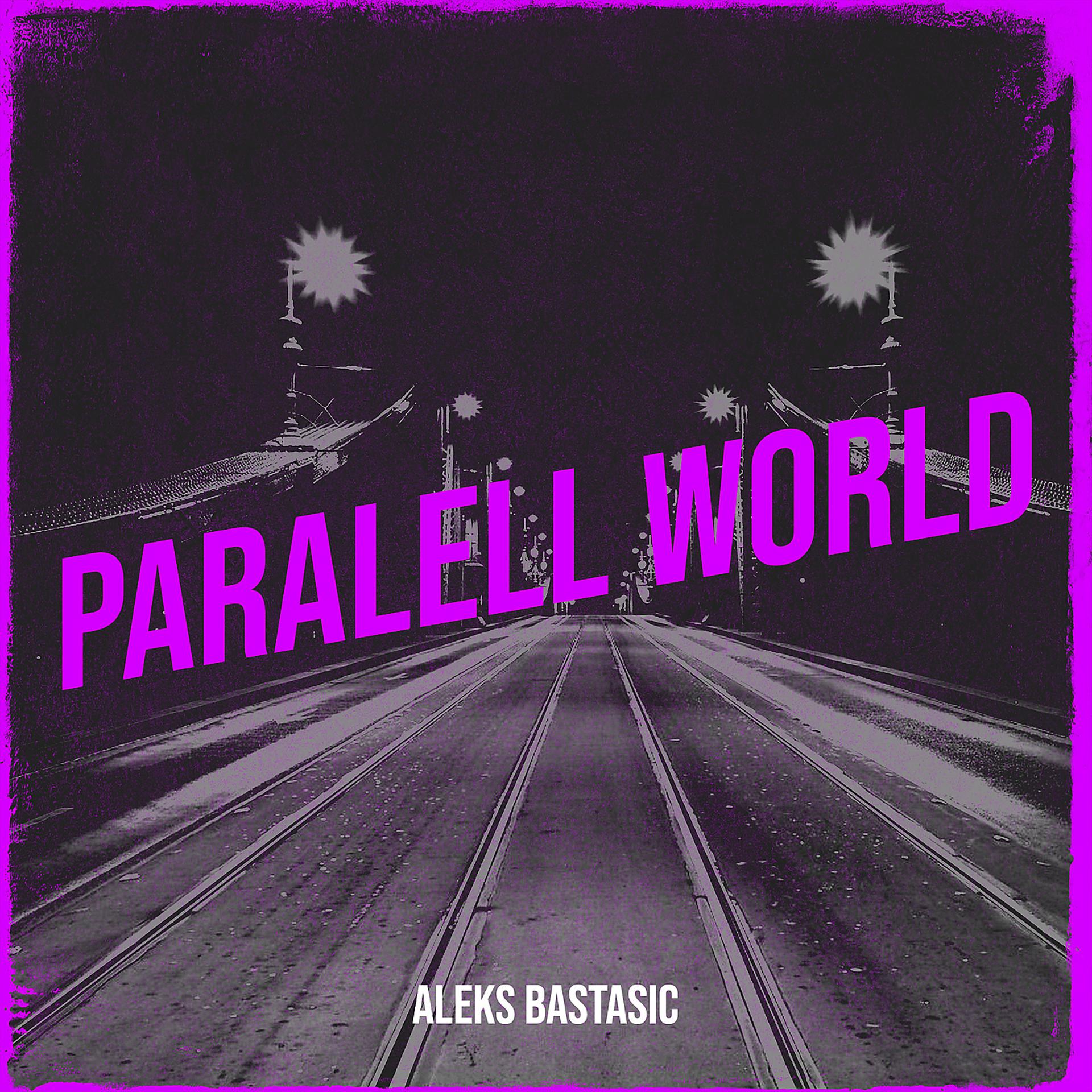 Постер альбома Paralell World