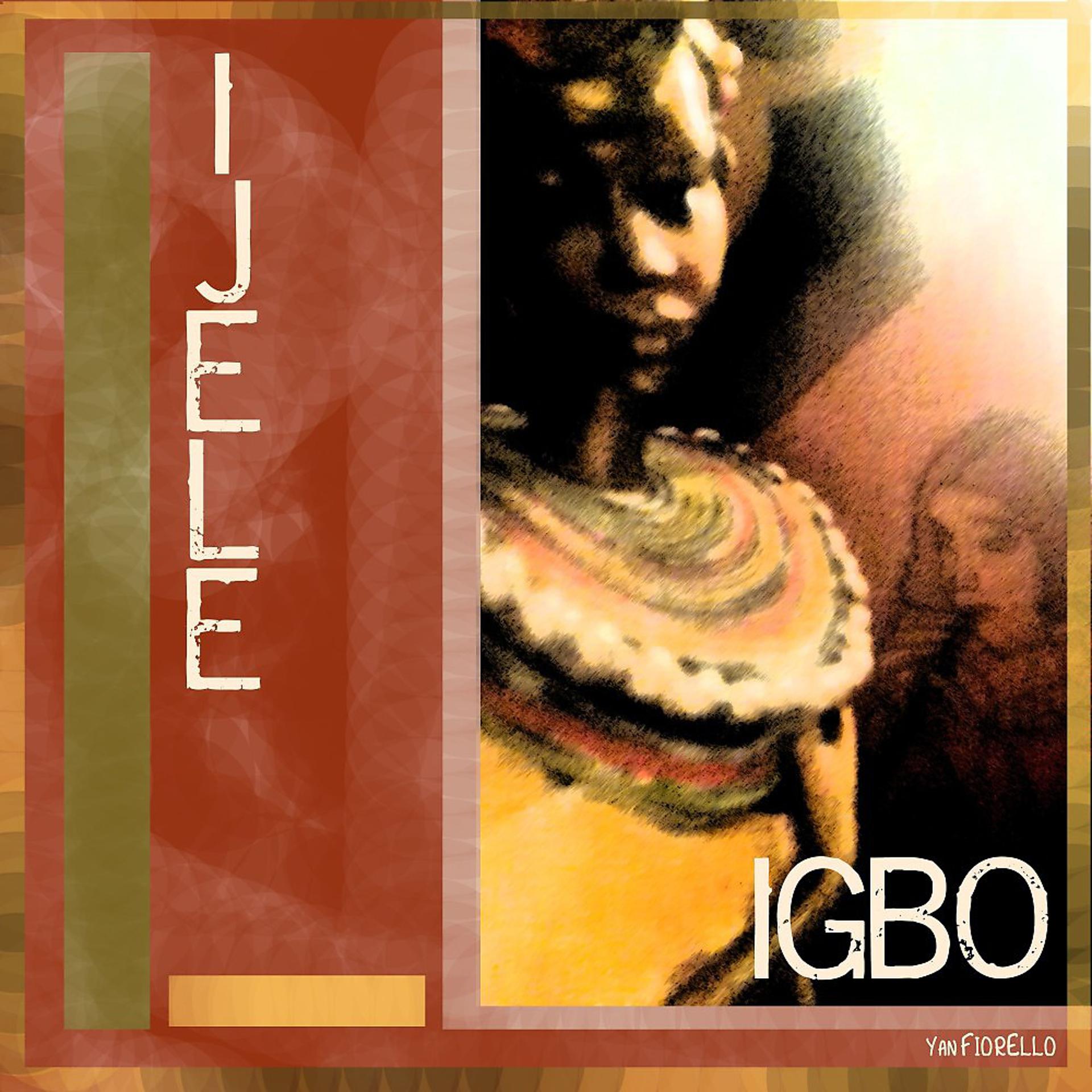 Постер альбома Ijele Igbo