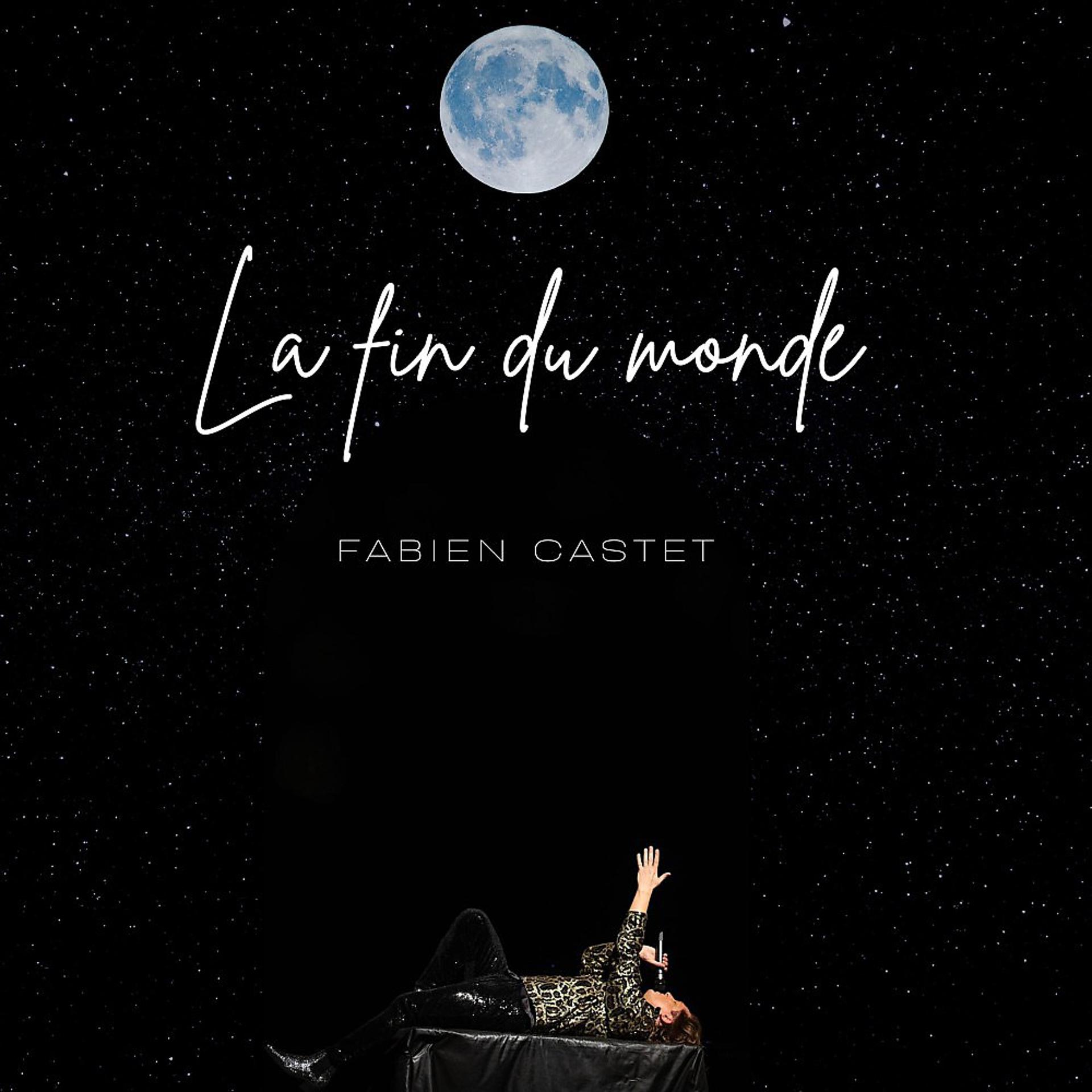 Постер альбома La fin du monde