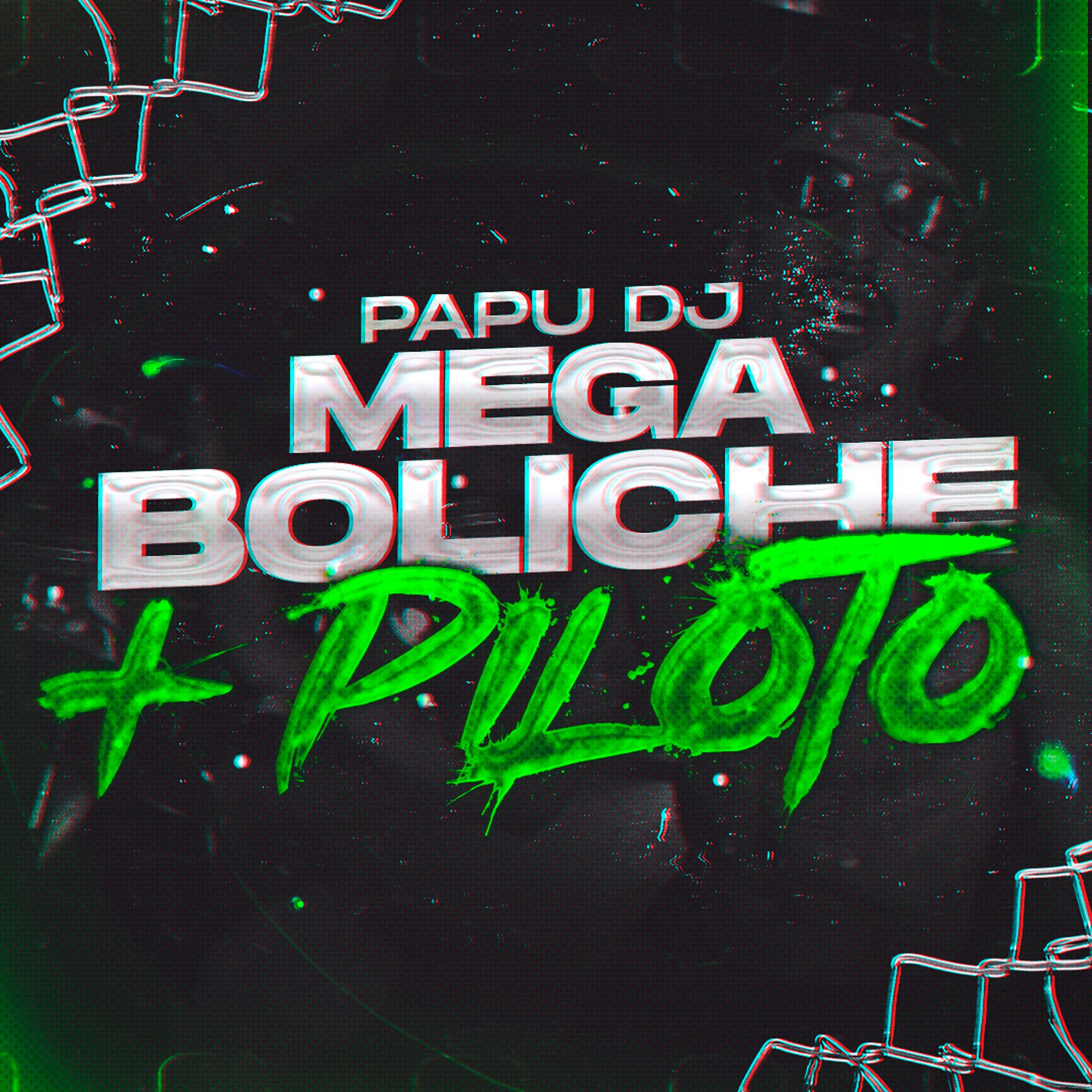 Постер альбома Mega Boliche + Piloto