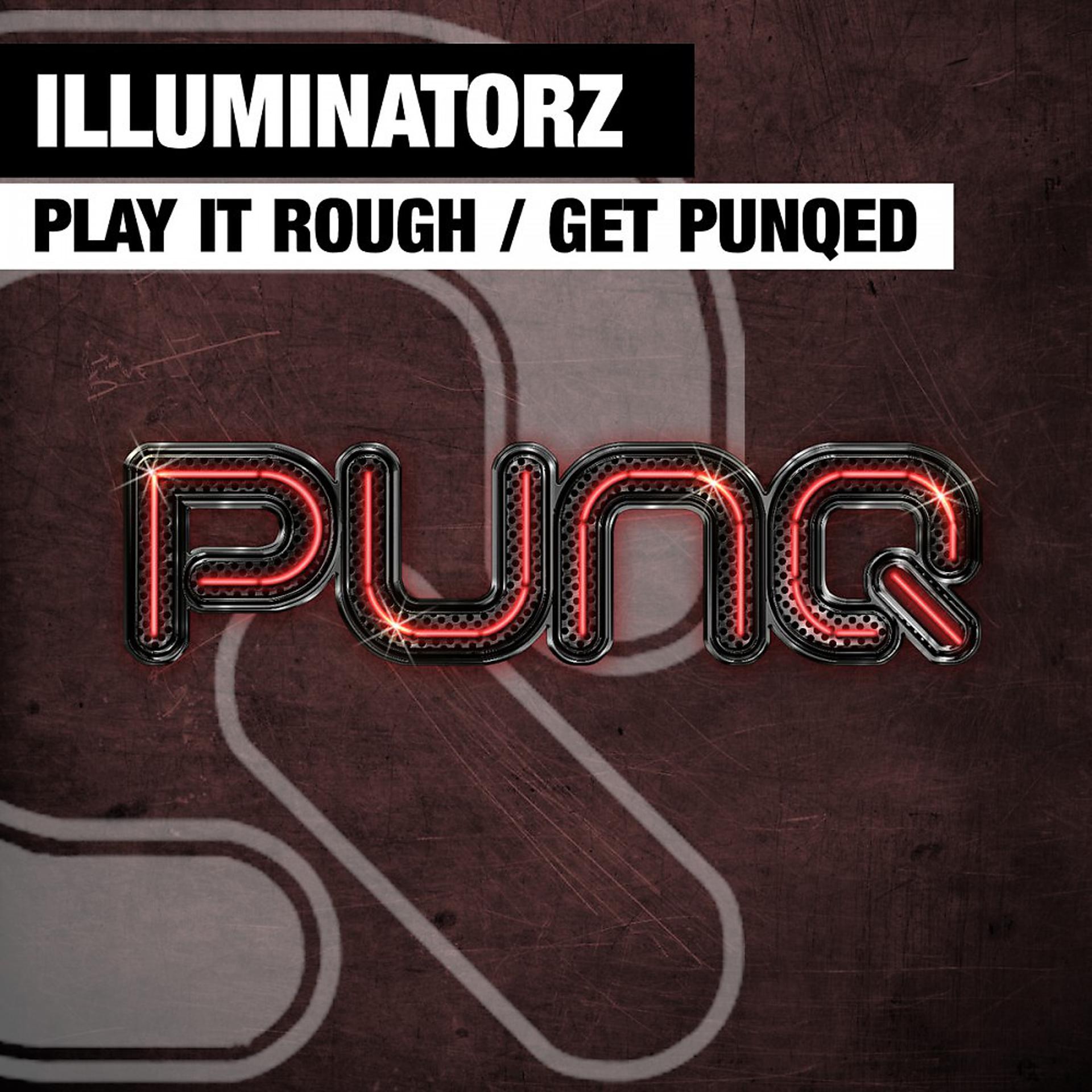 Постер альбома Get Punqed / Play It Rough