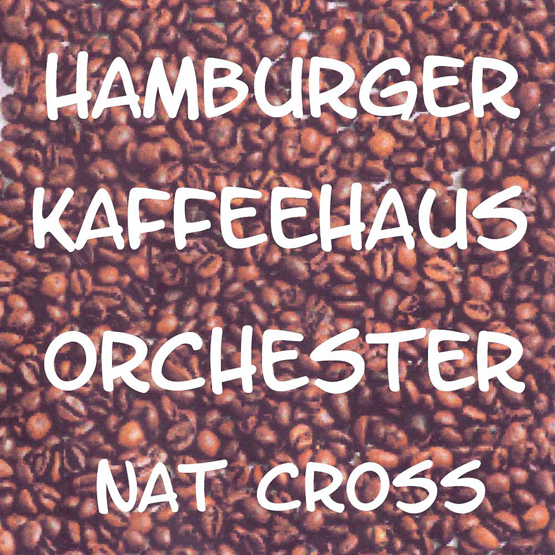 Постер альбома Hamburger Kaffeehaus Orchester