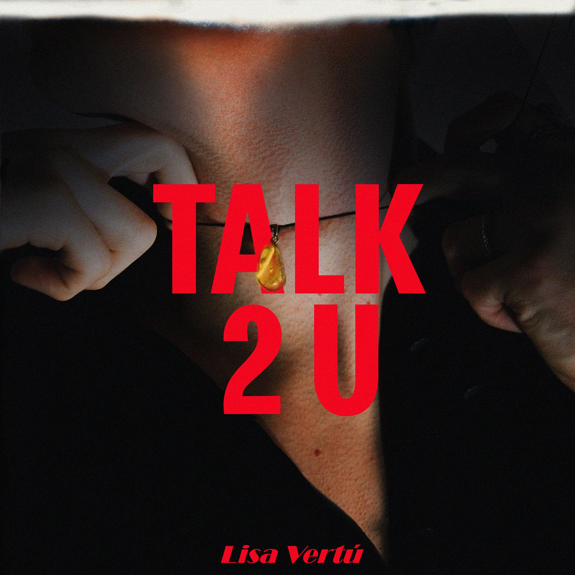 Постер альбома Talk 2 U