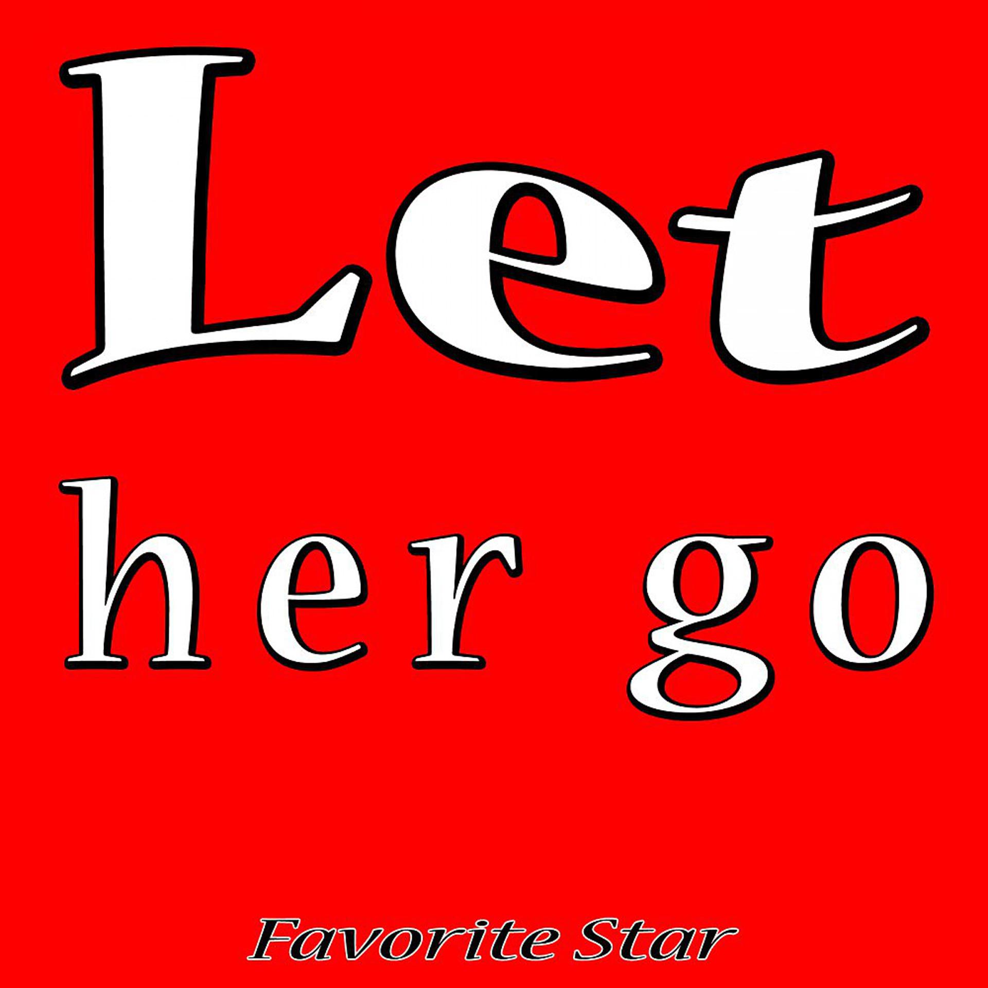 Постер альбома Let Her Go