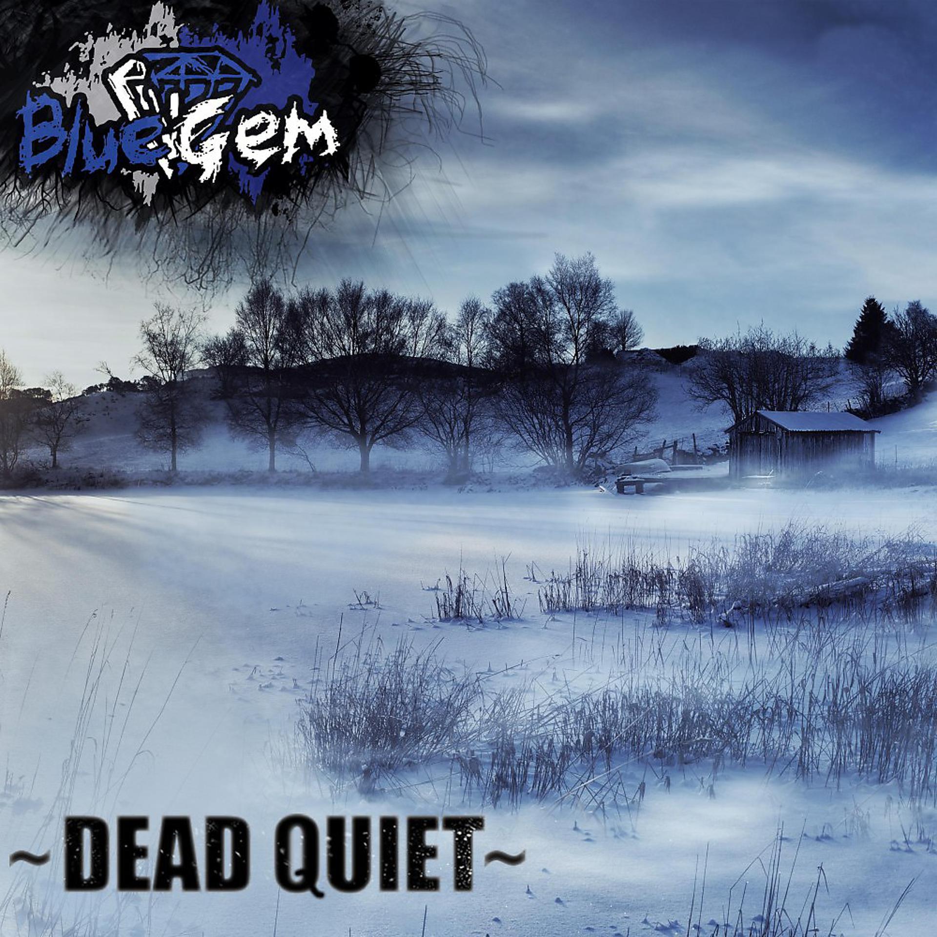 Постер альбома Dead Quiet