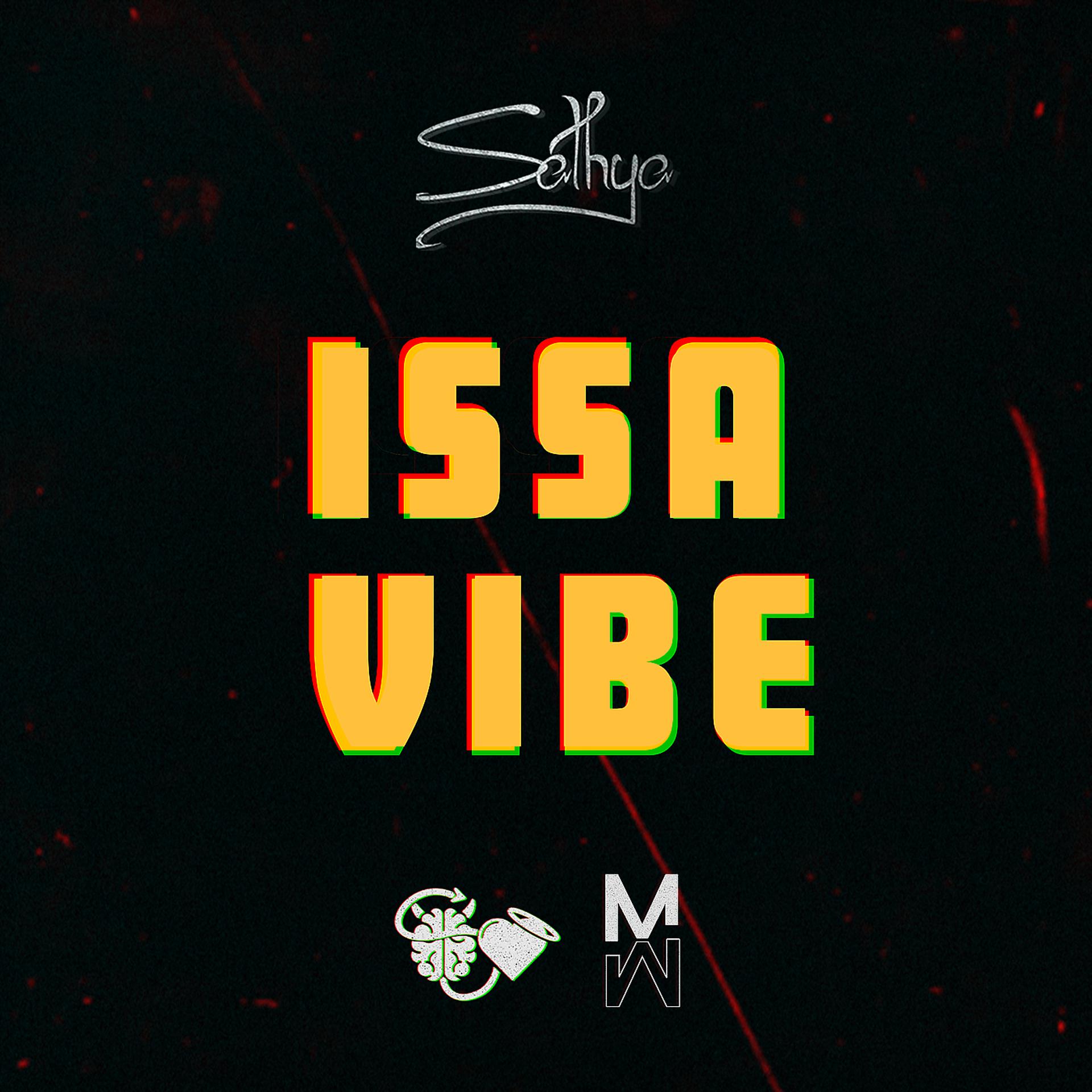 Постер альбома Issa Vibe