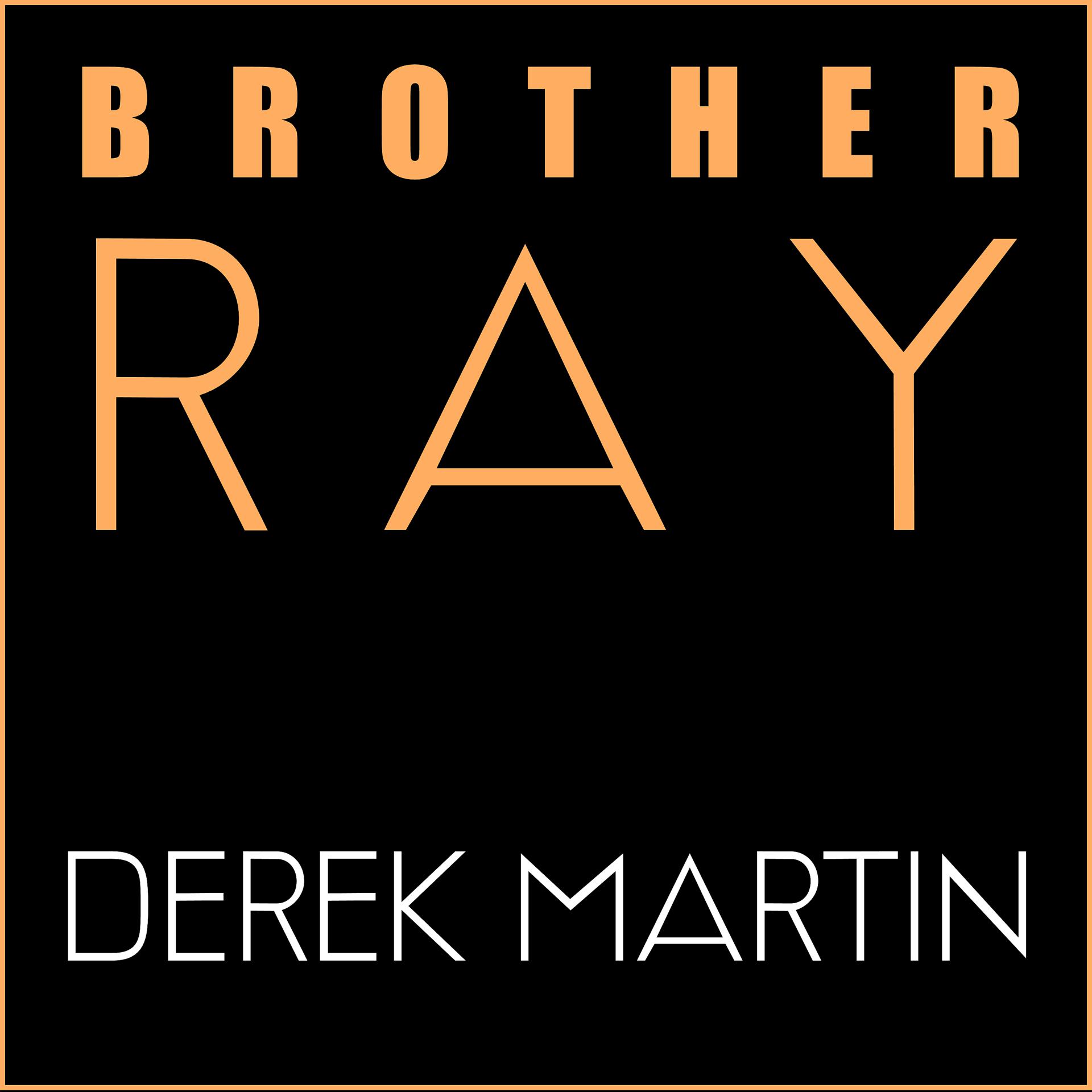 Постер альбома Brother Ray