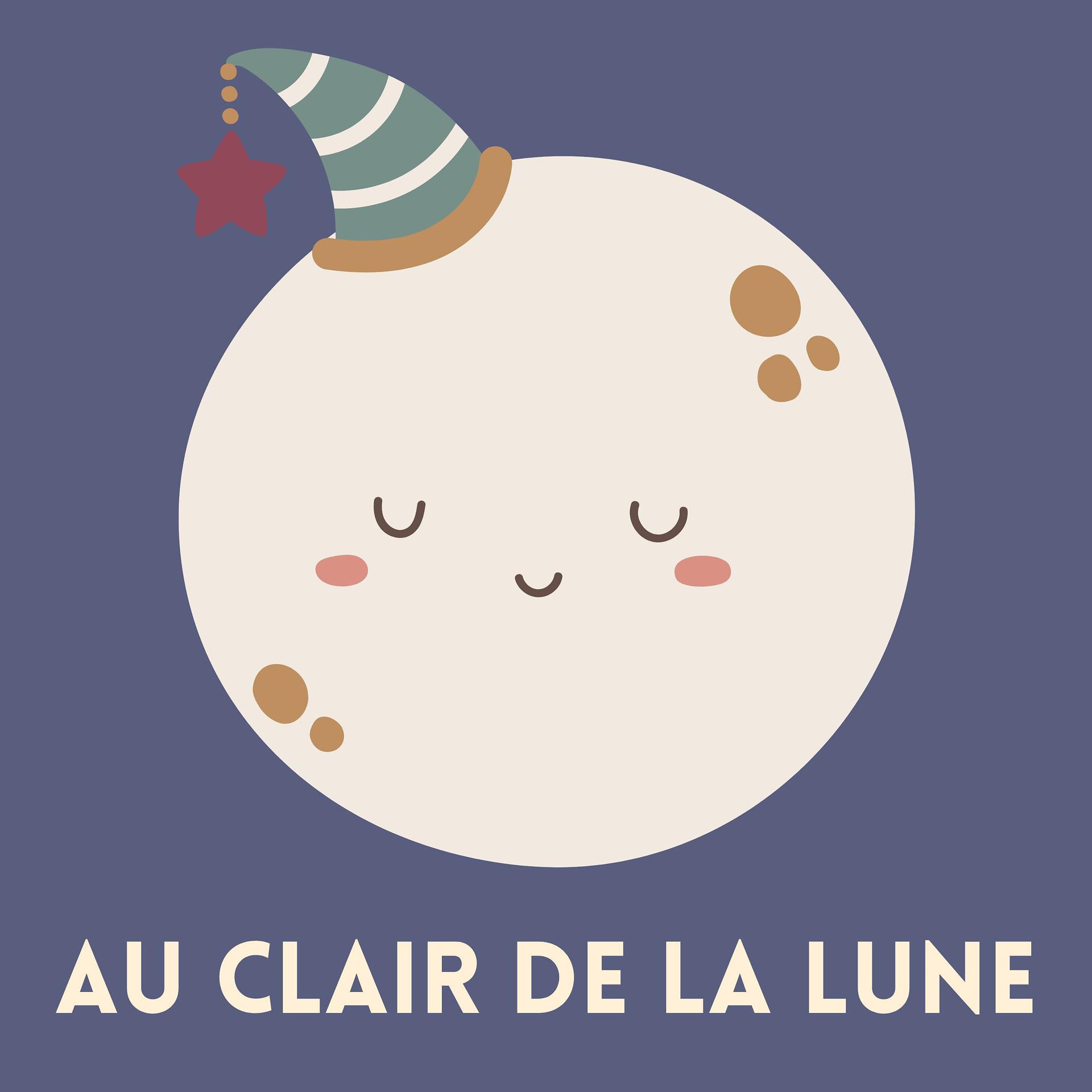 Постер альбома Au Clair de la Lune